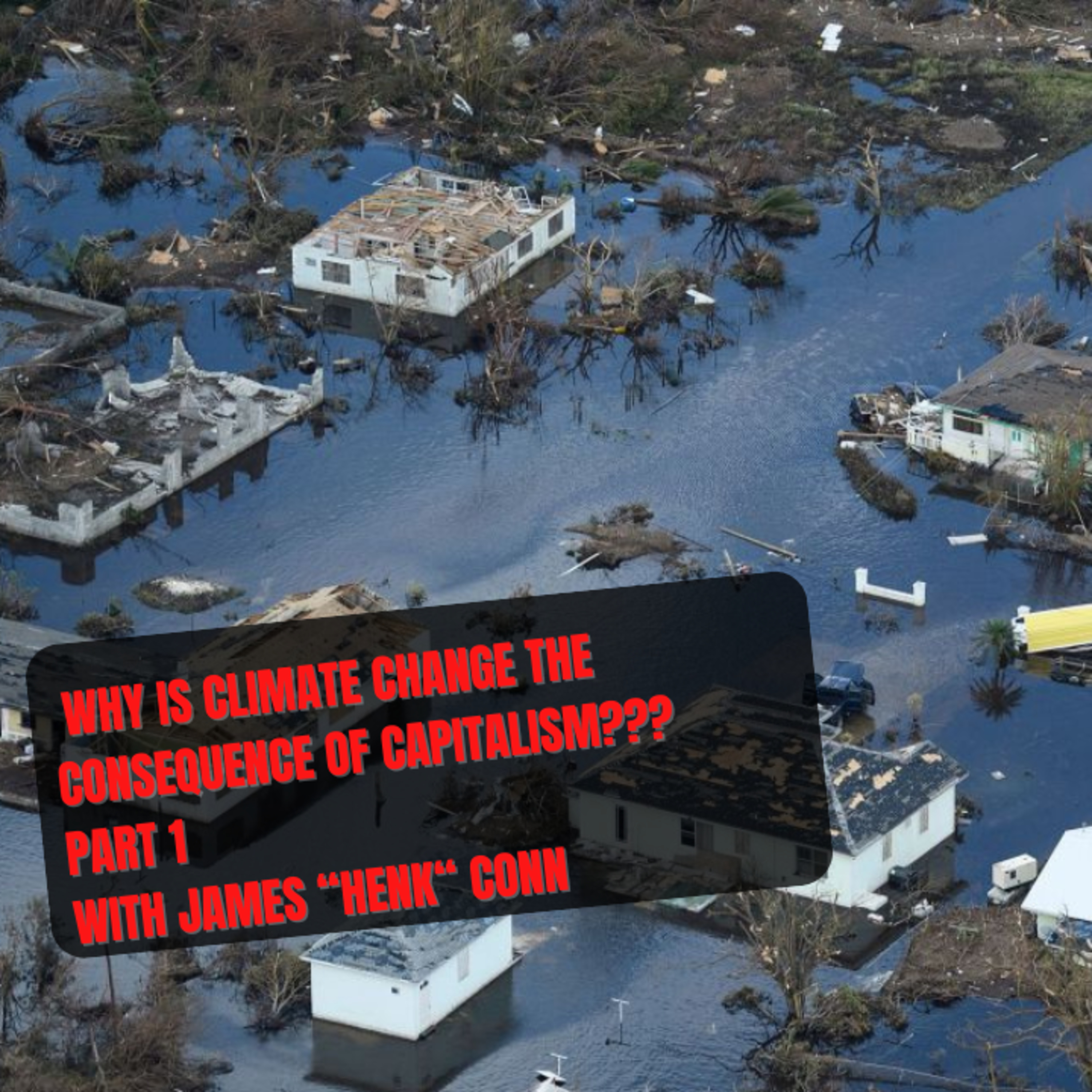 why is climate change the consequence of capitalism??? episode 3:27 episode artwork