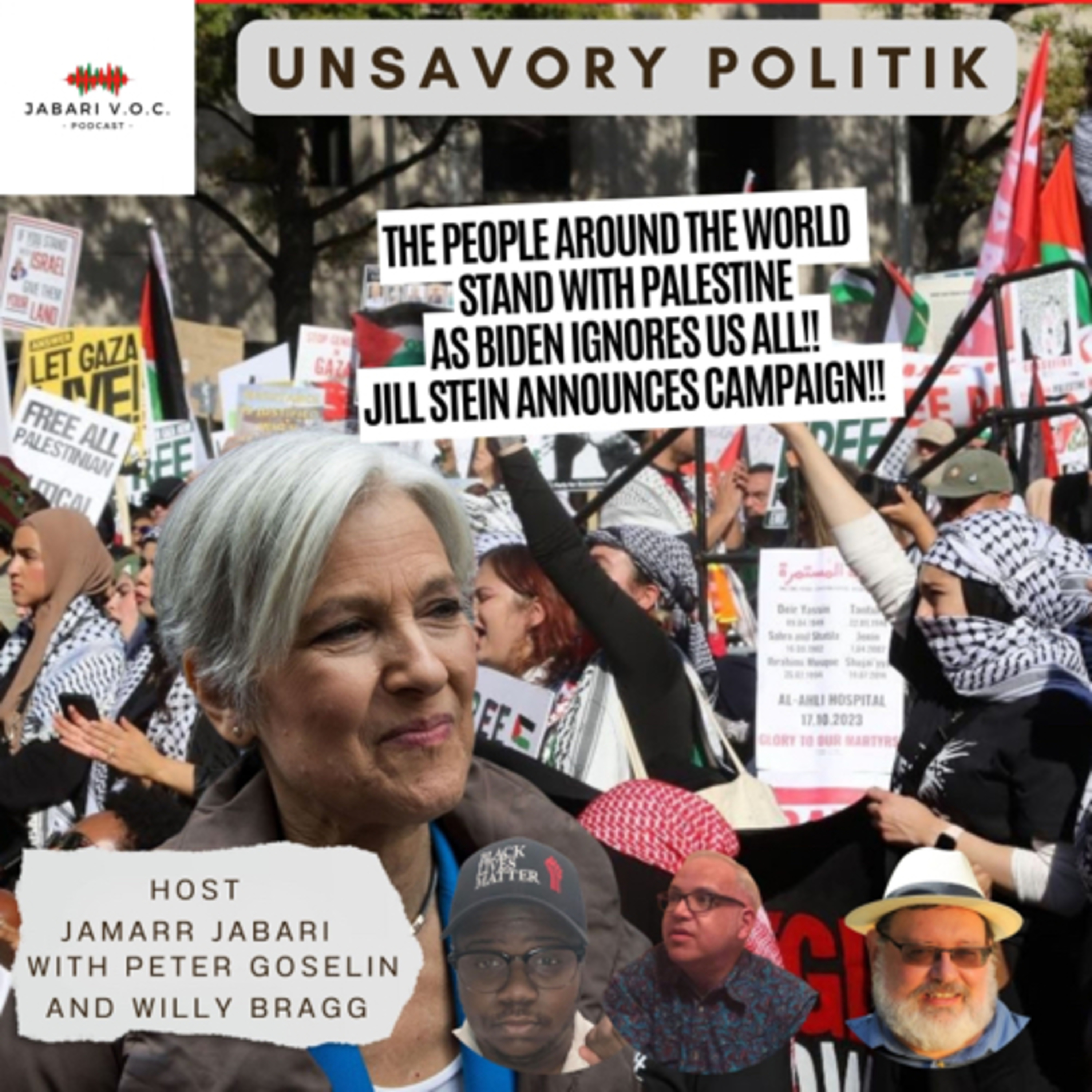Unsavory Politik: The people around the world Stand with Palestine, Biden ignores us all episode artwork