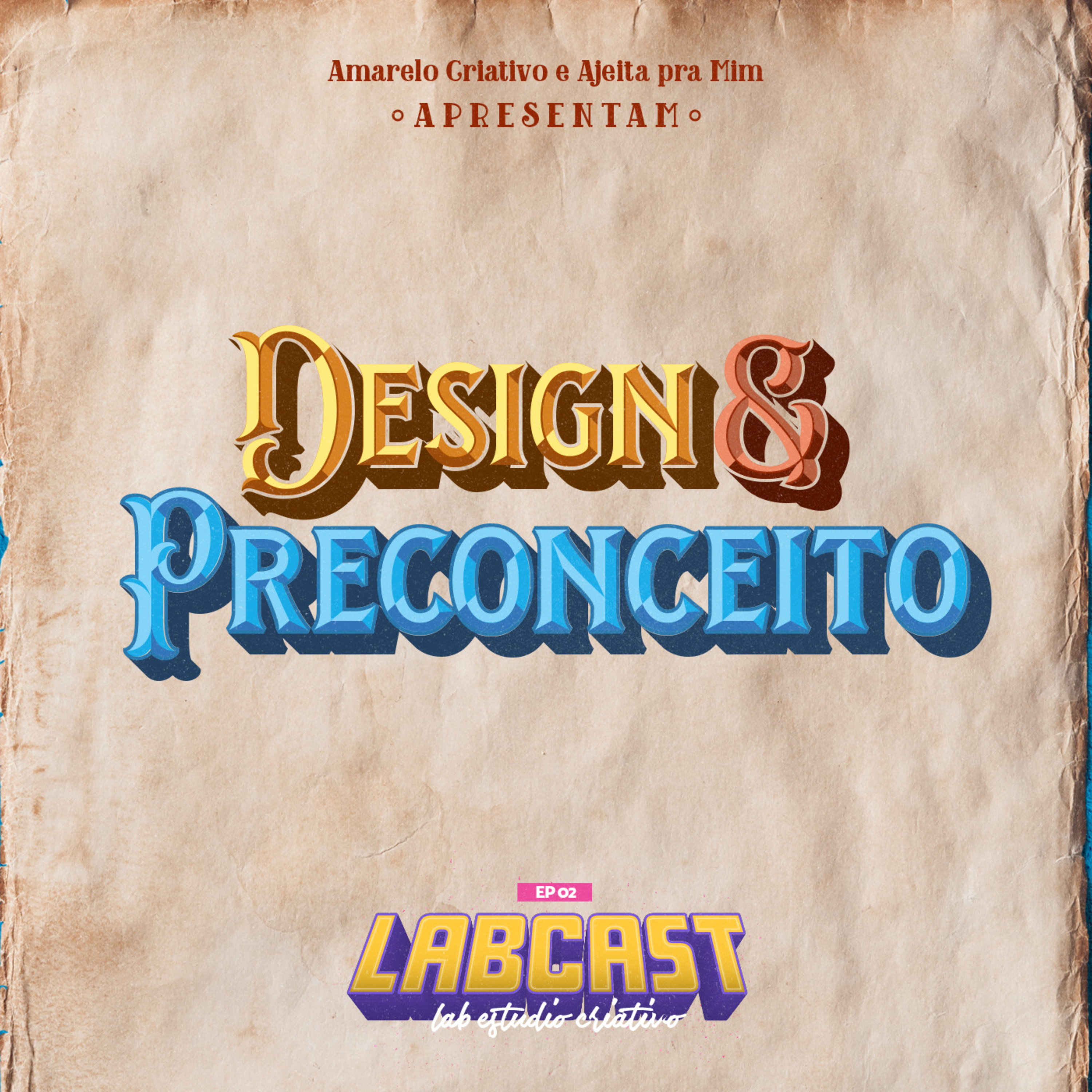 Labcast #02 - Design e Preconceito