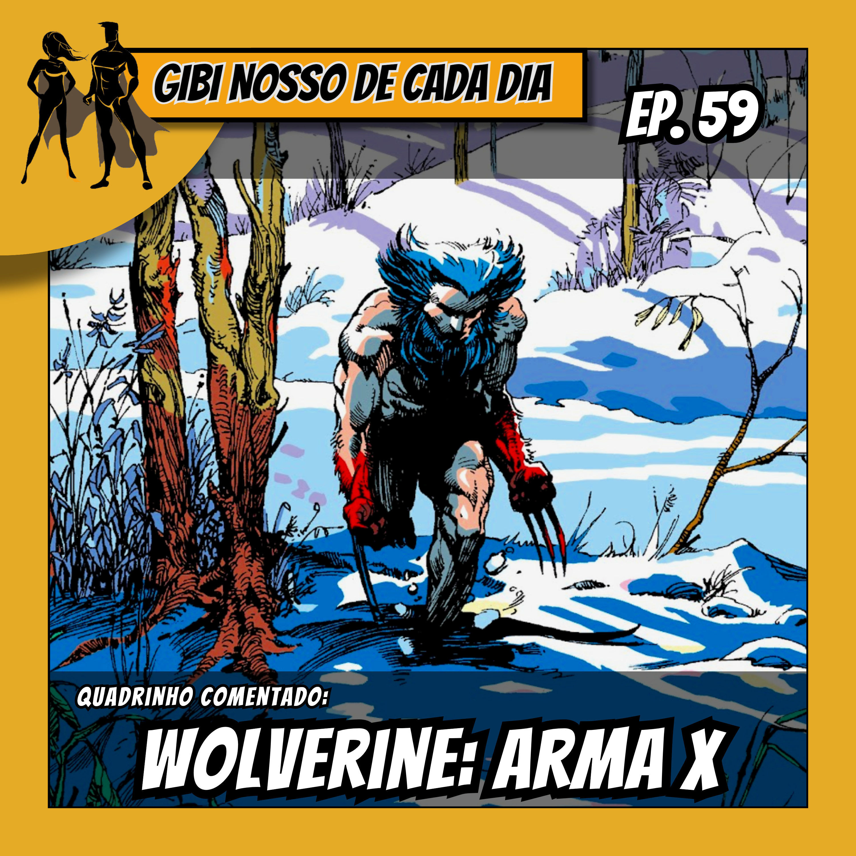 Gibi Nosso De Cada Dia 059 - Wolverine: Arma X