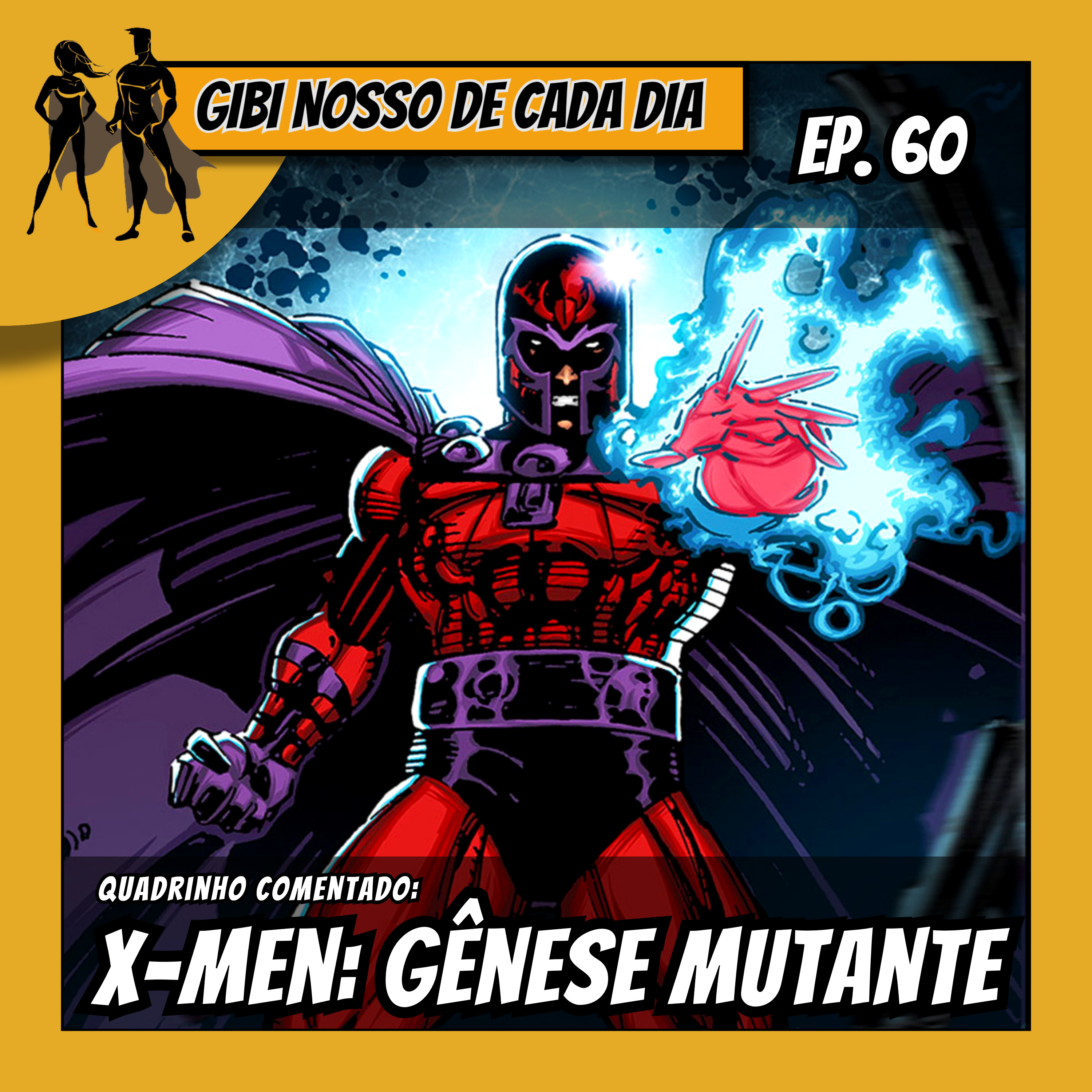 Gibi Nosso De Cada Dia 060 - X-Men: Gênese Mutante