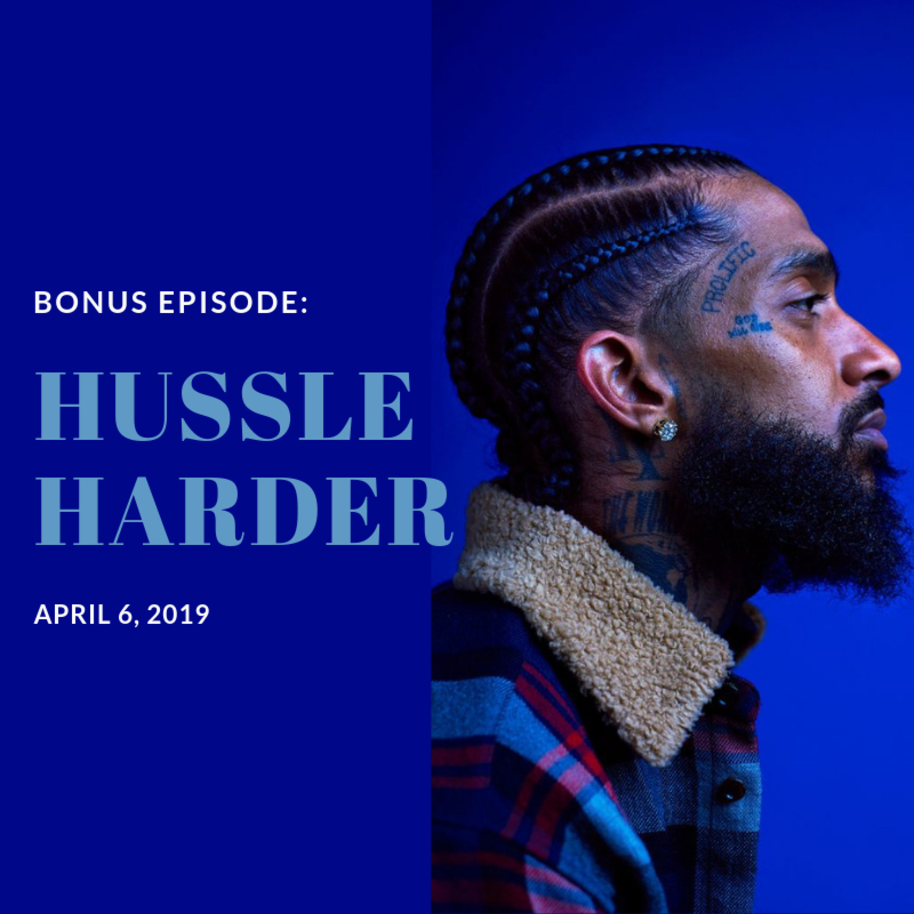 Hussle Harder episode artwork
