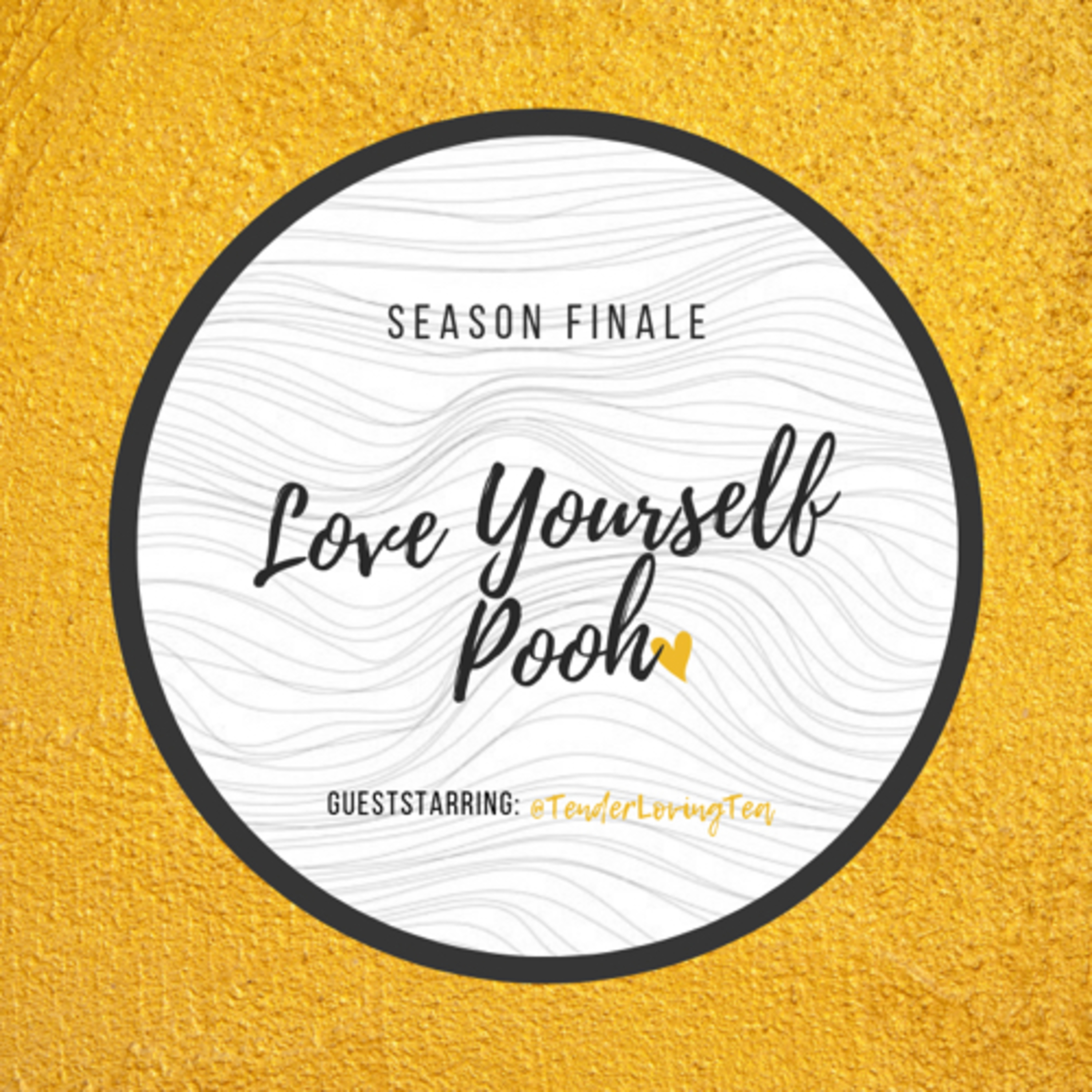 Love Yourself Pooh. episode artwork