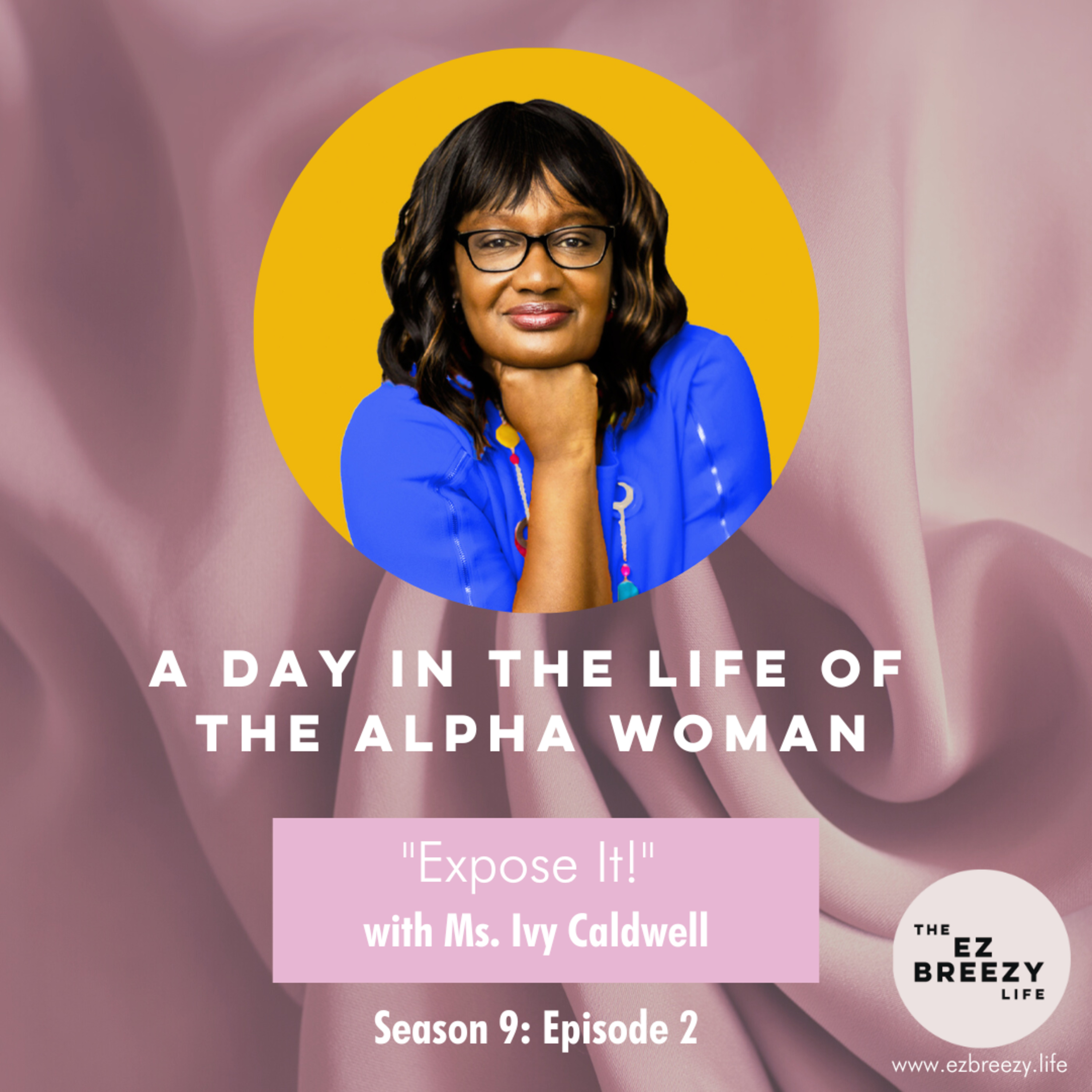 The EZ Breezy Life with Issata O.
