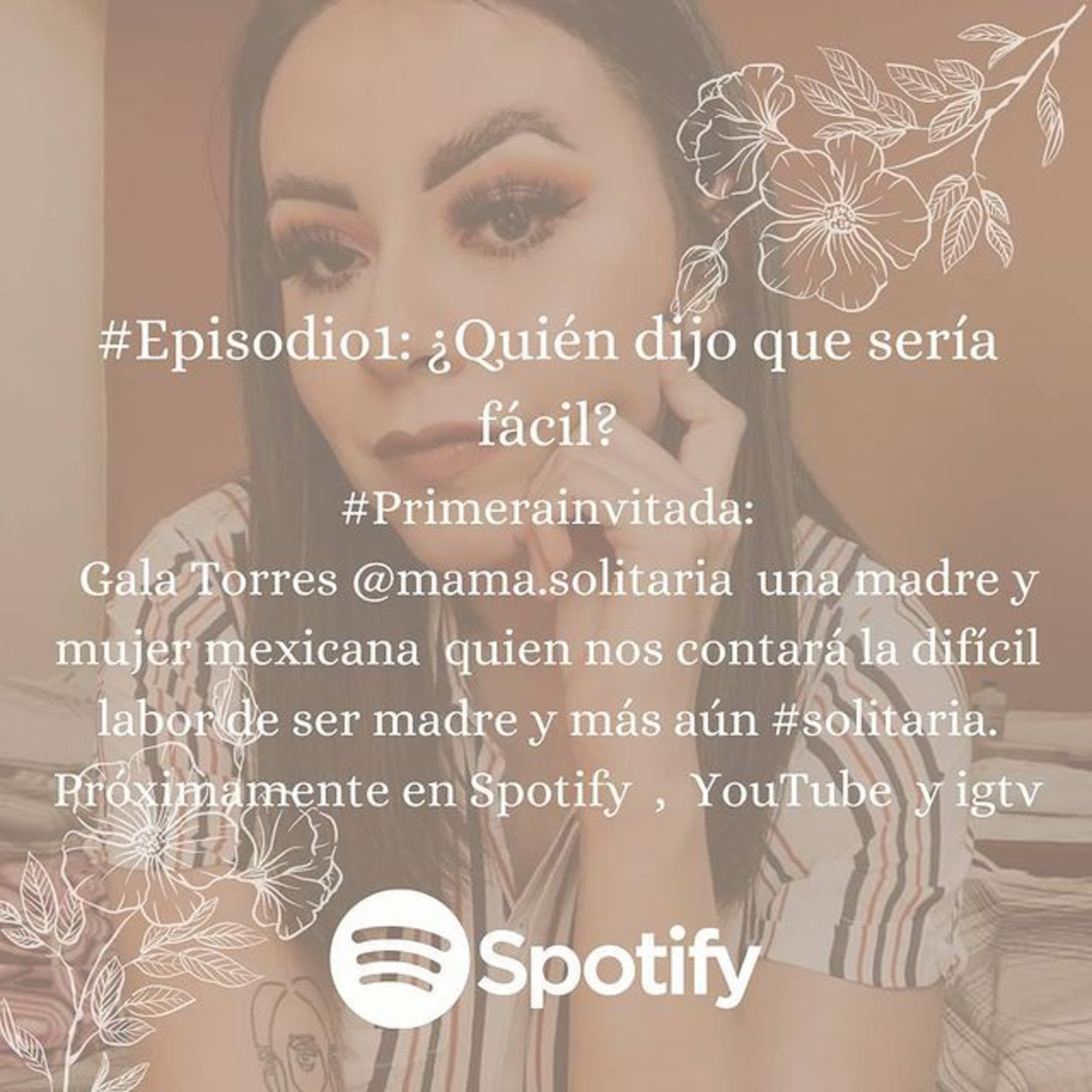 ¿QUIÉN DIJO QUE SERIA FÁCIL?  episode artwork