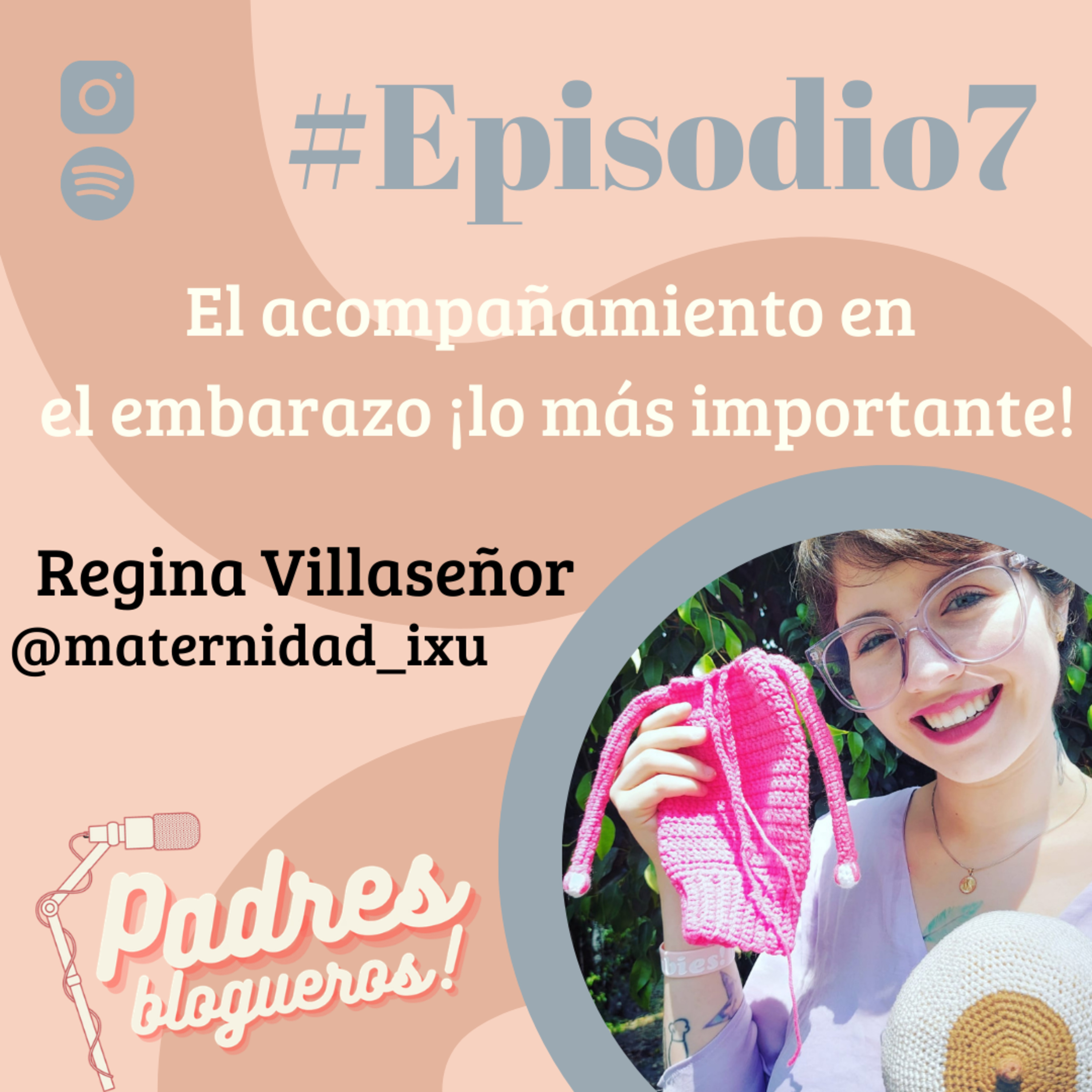 #Episodio7: El acompañamiento en el embarazo ¡lo más importante! episode artwork