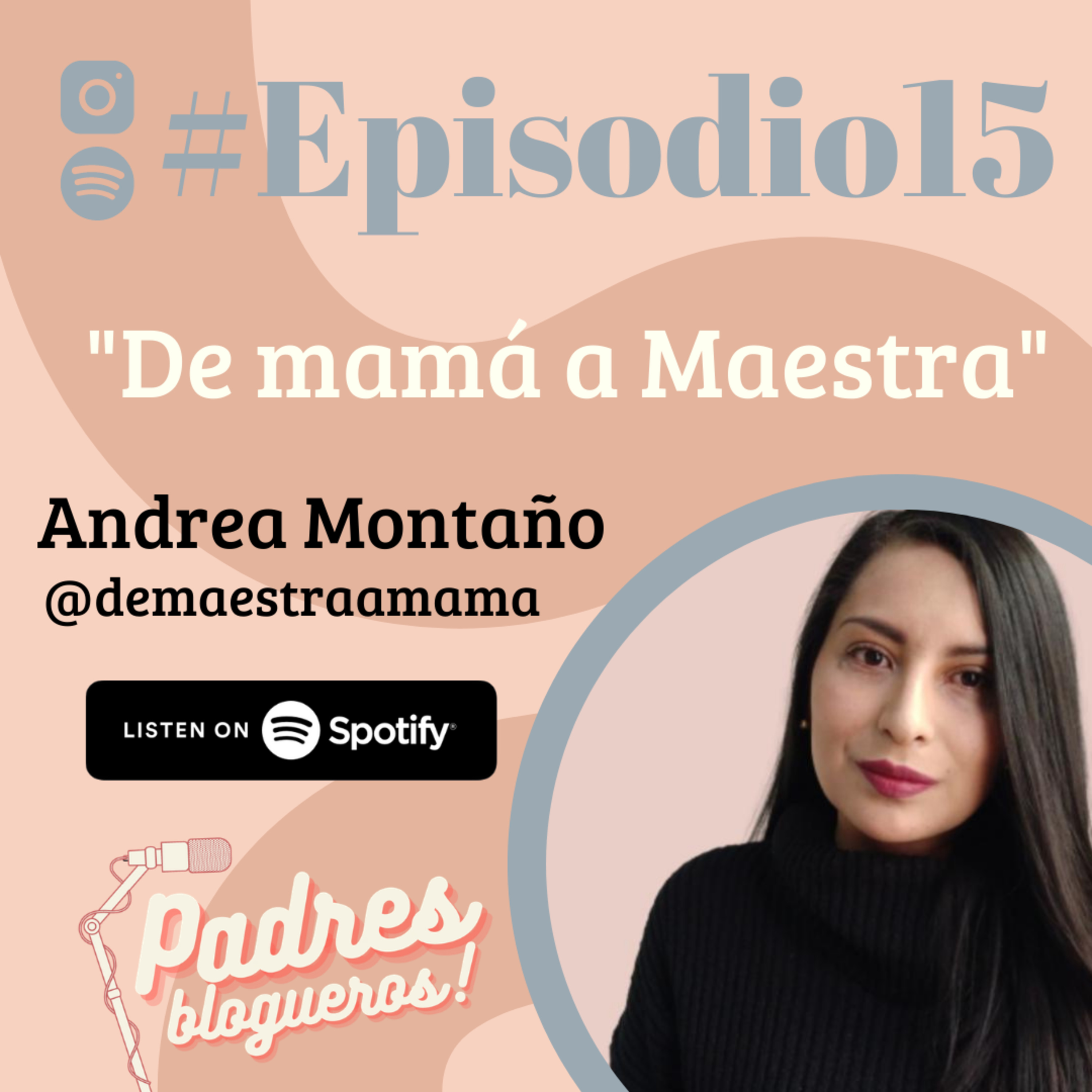 #EPISODIO15: "DE MAMÁS A MAESTRAS "  episode artwork