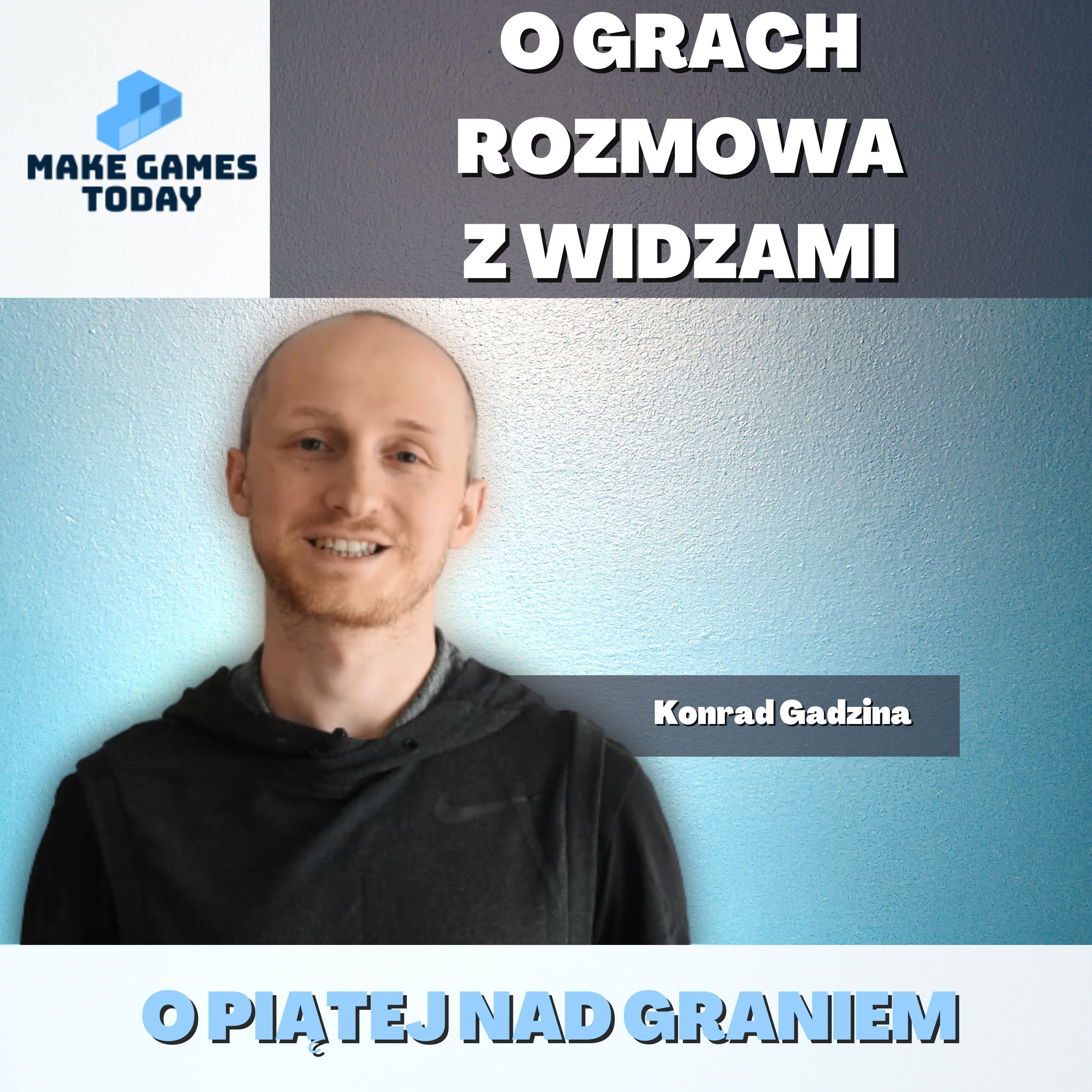O piątej nad graniem