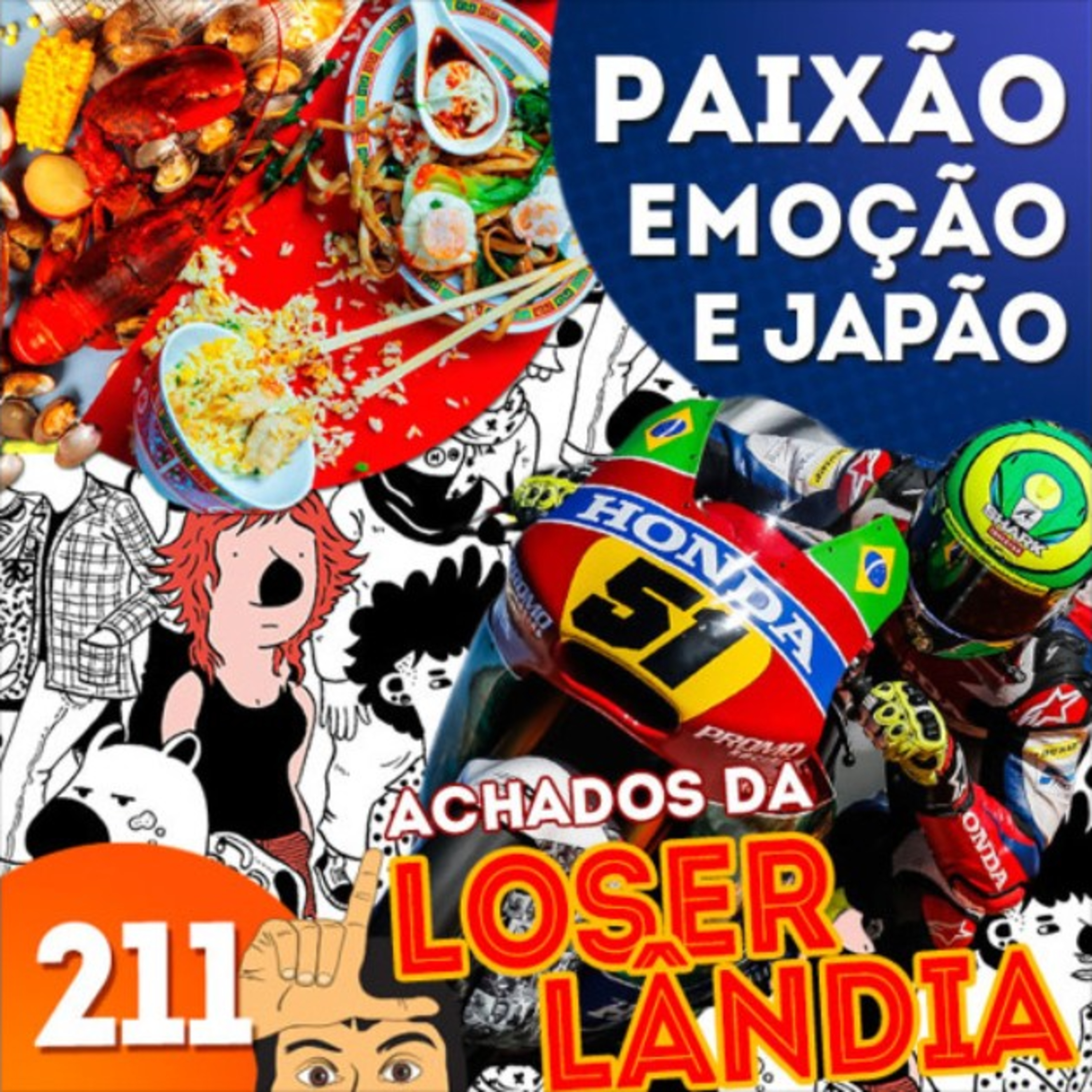 (Achados da) Loserlândia 211: Paixão, Emoção e Japão episode artwork