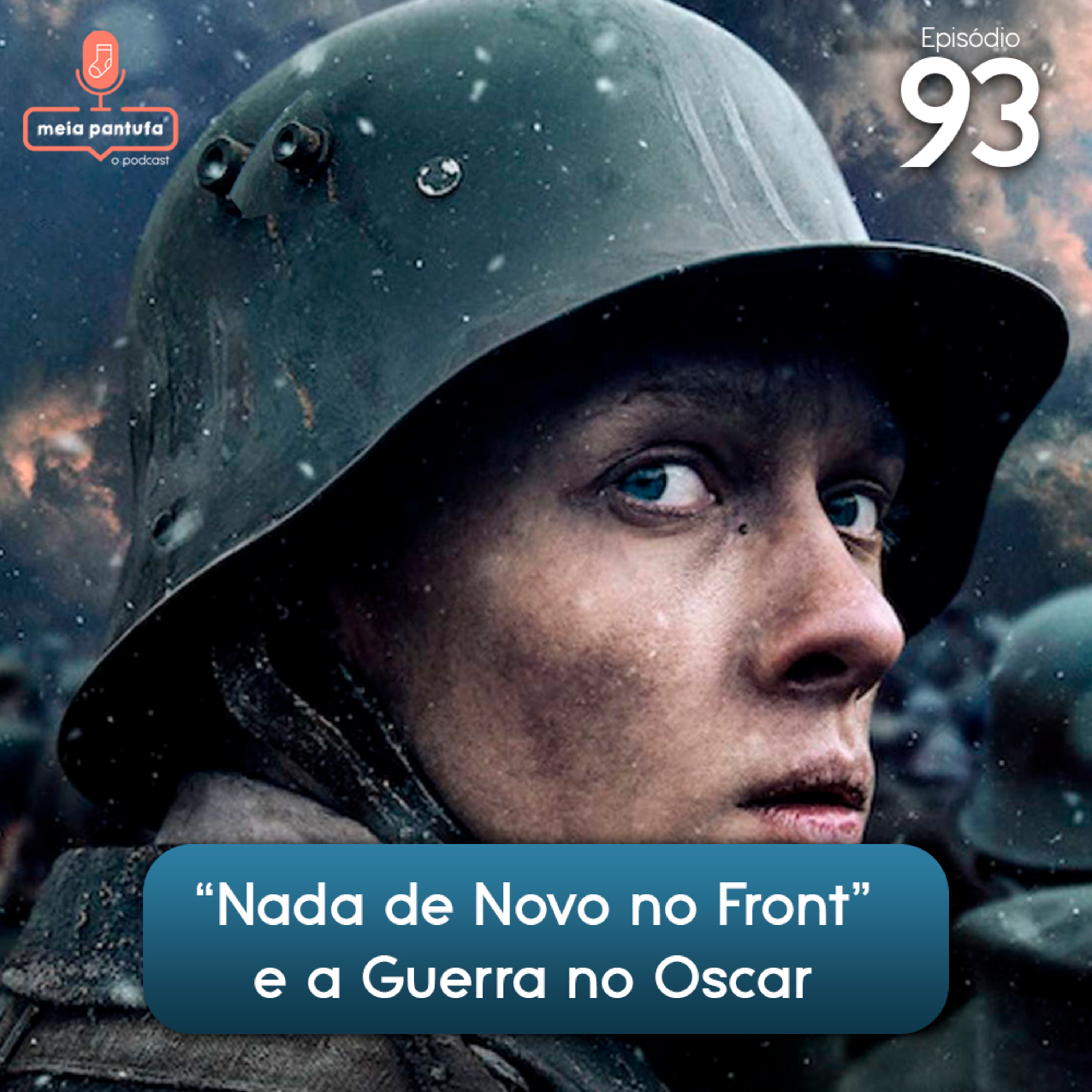 #93 Nada de Novo no Front e a guerra no Oscar episode artwork