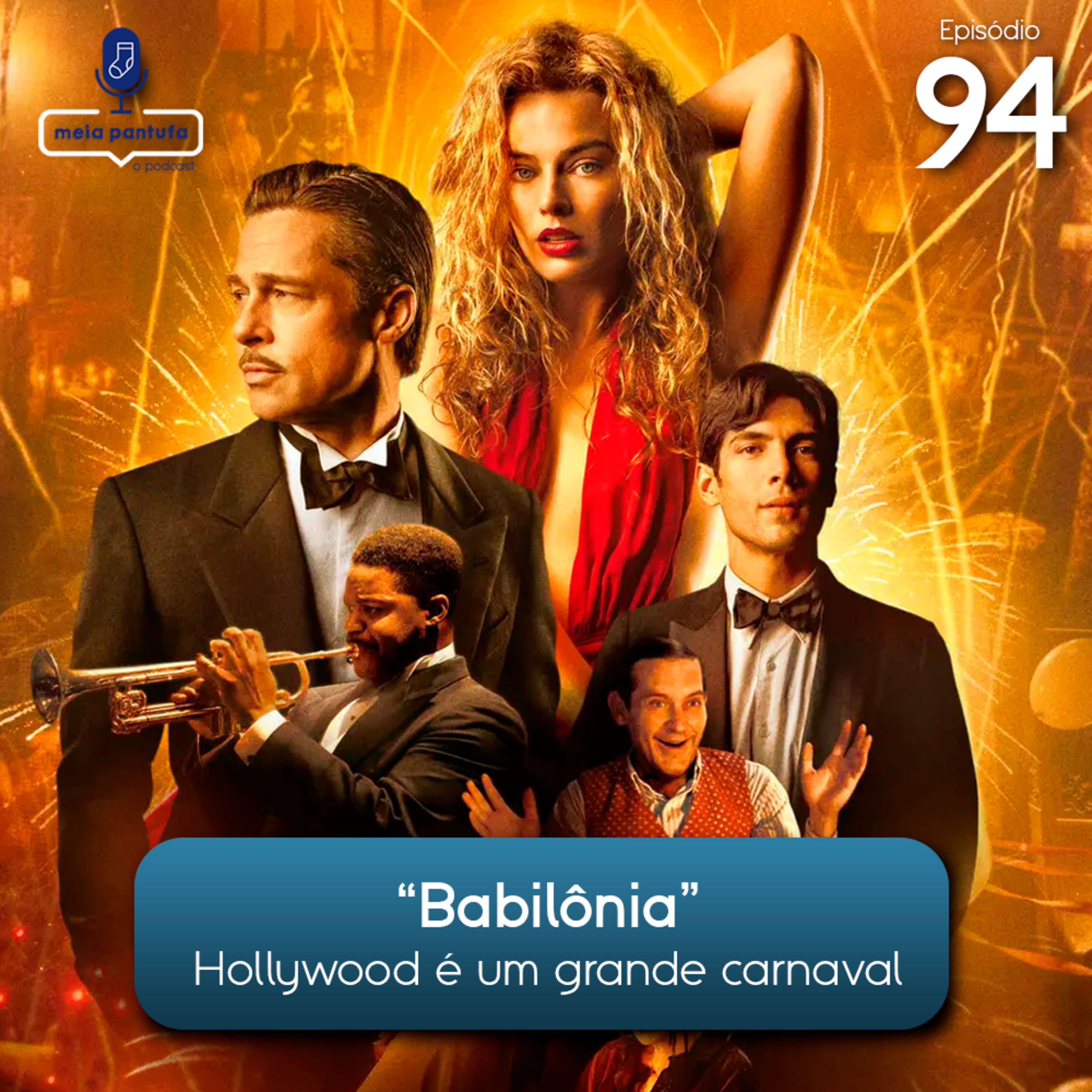 #94 Babilônia: Hollywood é um grande carnaval episode artwork