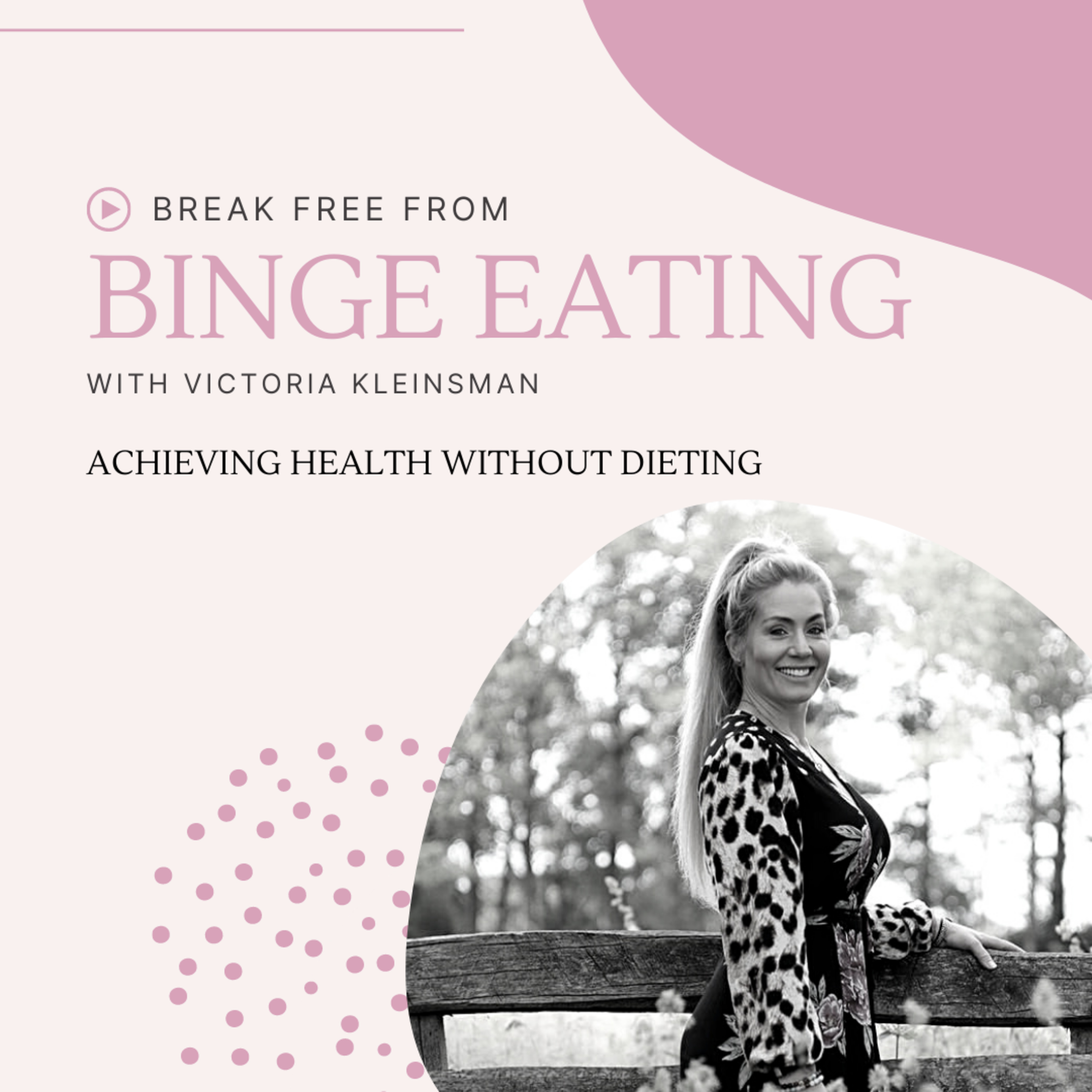 The Body Love Binge - Eating Disorder Recovery Podcast
