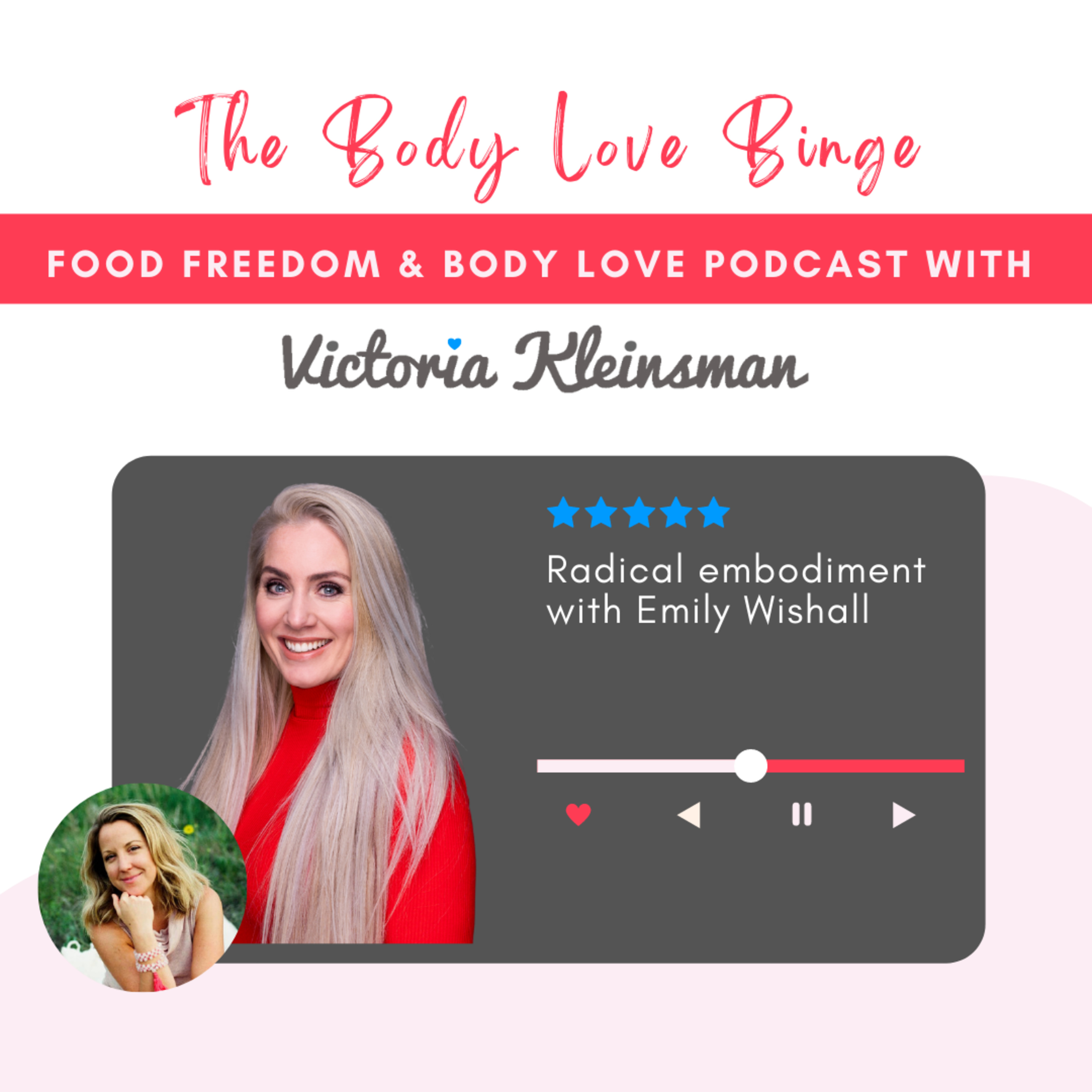 The Body Love Binge - Eating Disorder Recovery Podcast