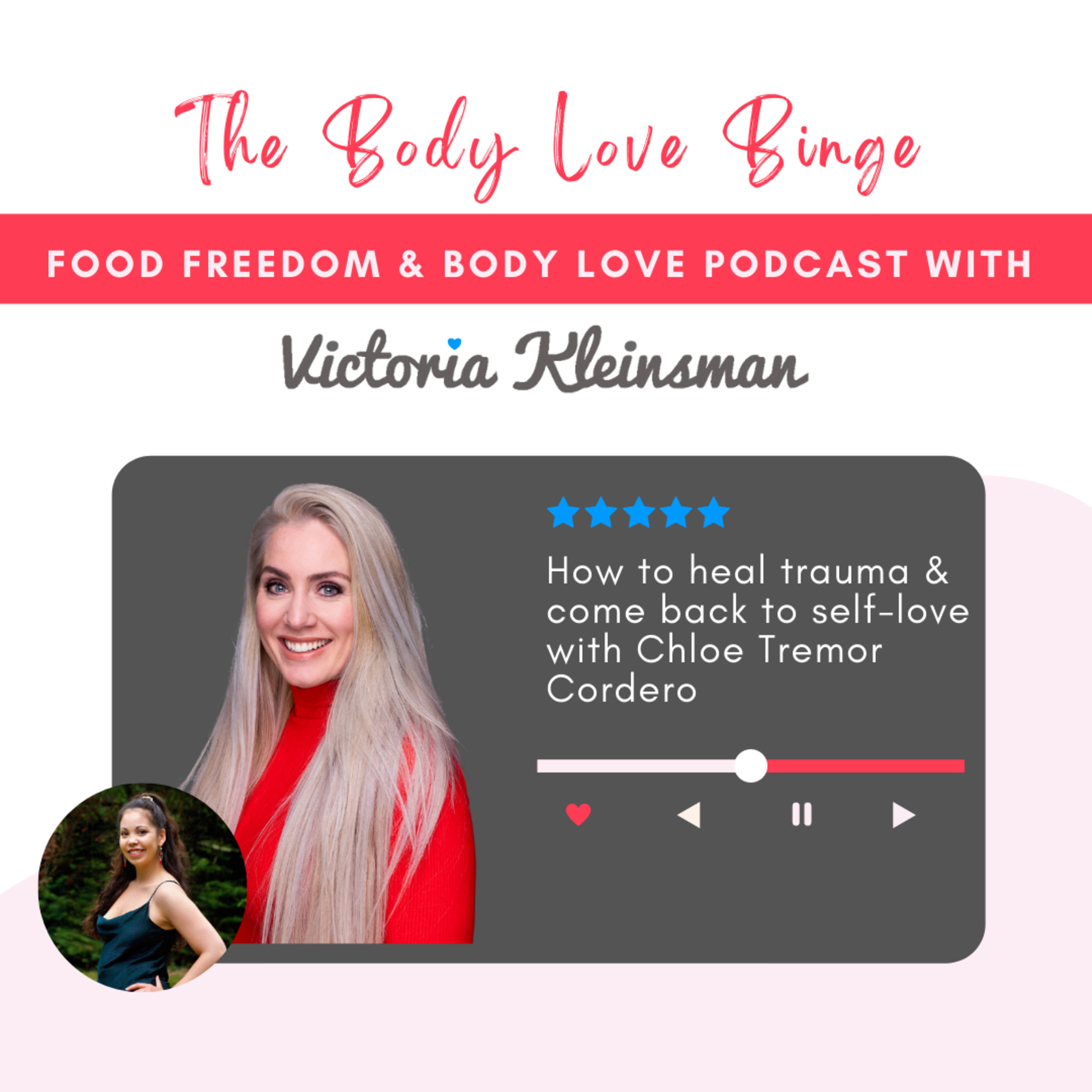 How To Heal Trauma & Come Back To Self-Love with Chloe Tremor Cordero episode artwork