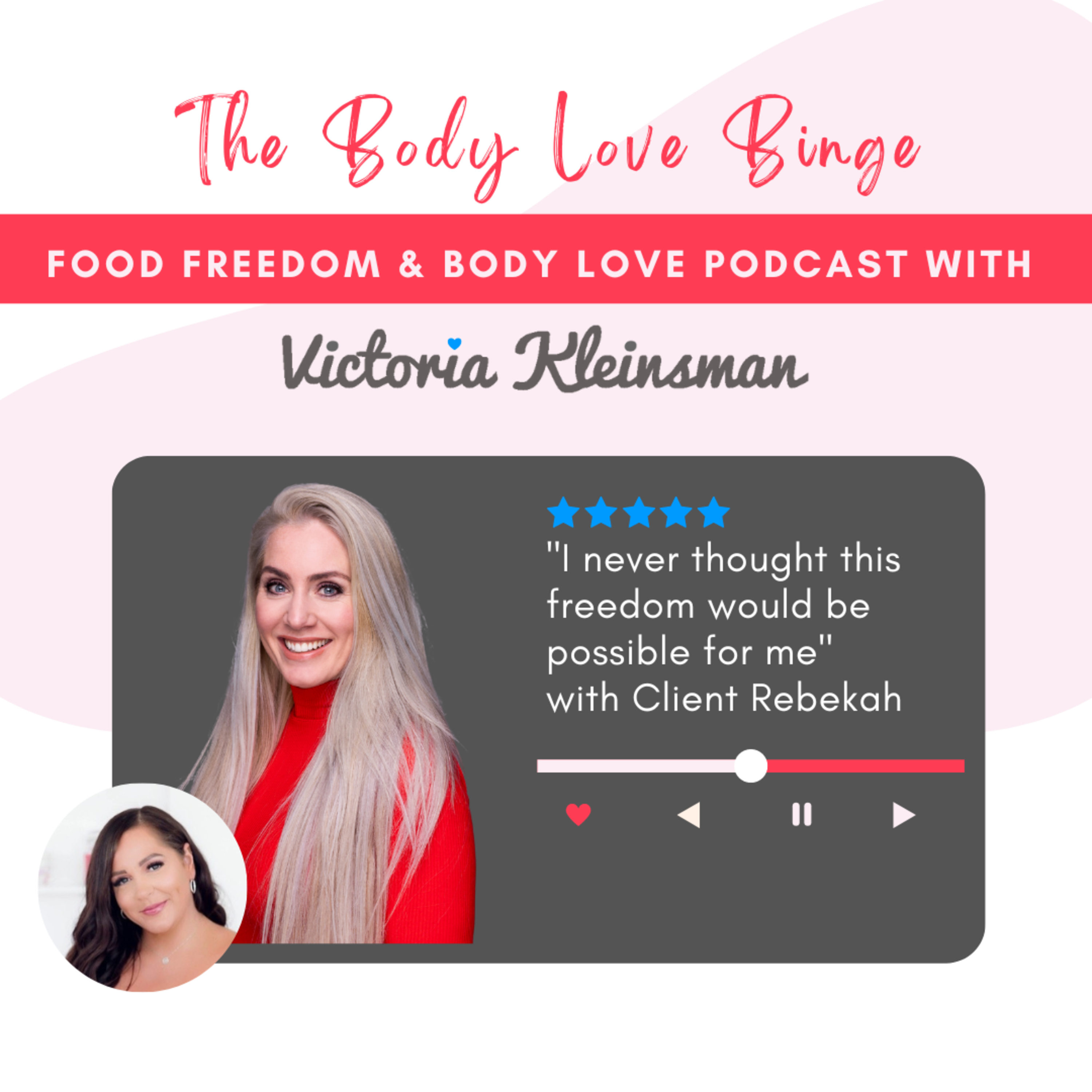 "I never thought this freedom would be possible for me" - client Rebekah episode artwork
