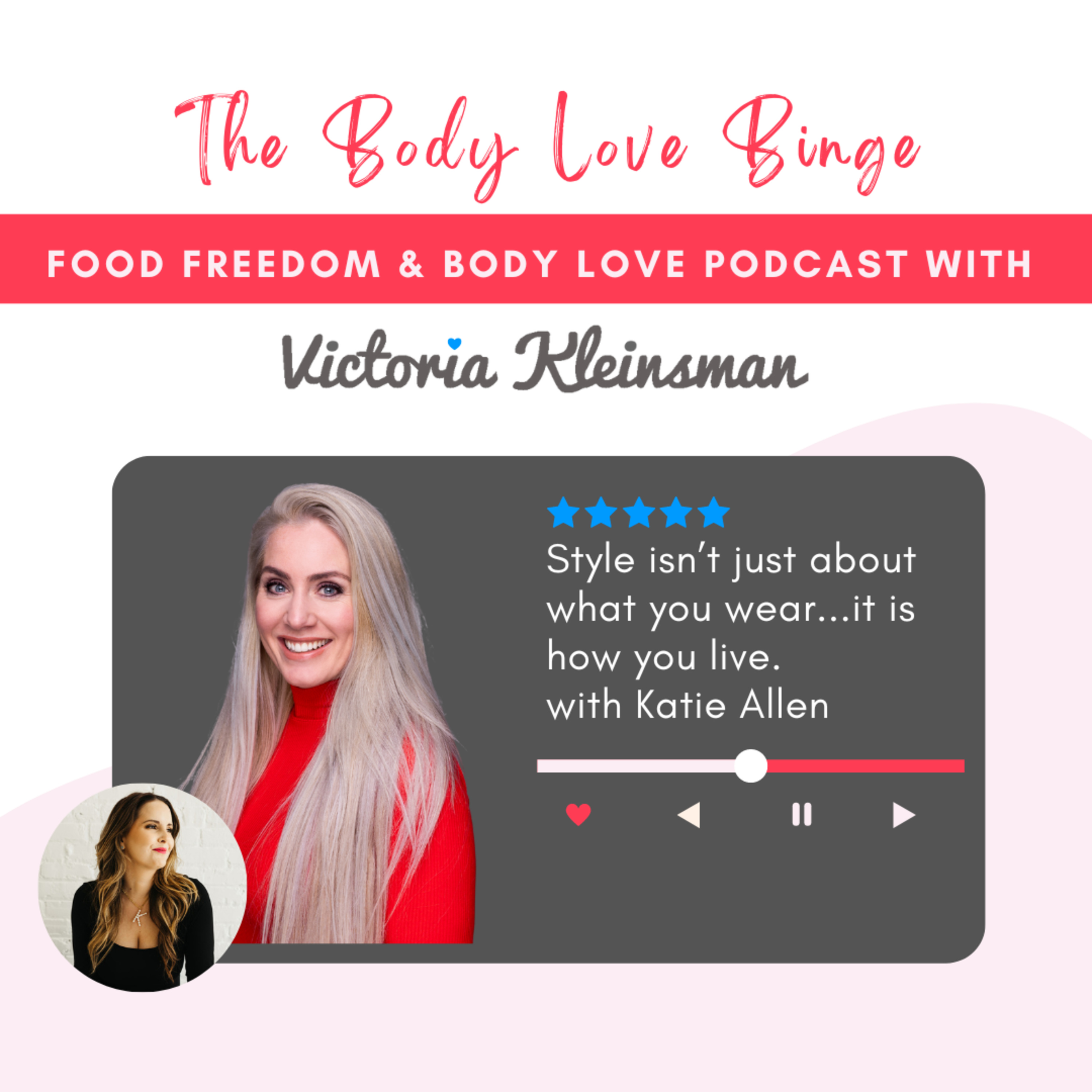 Style isn’t just about what you wear It is how you live With Katie Allen episode artwork