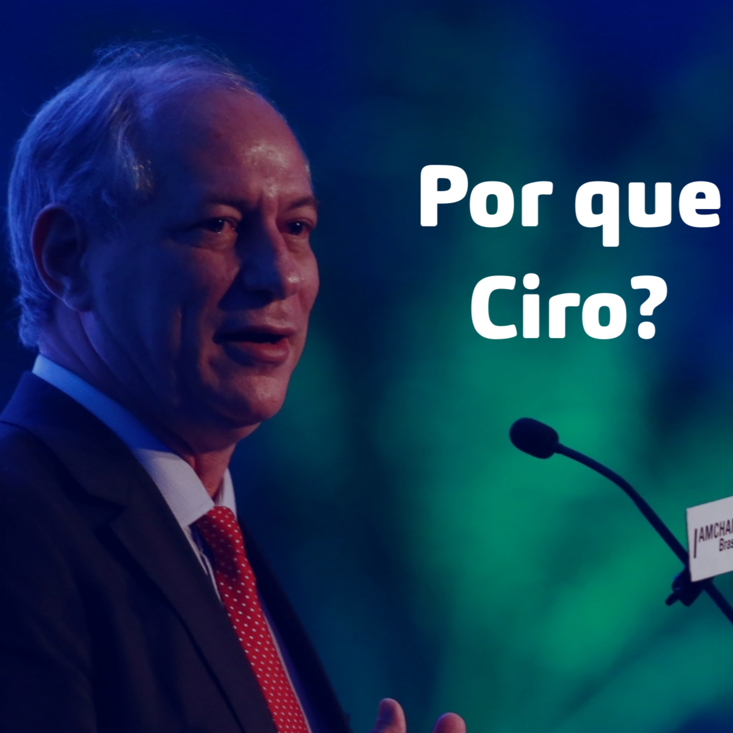 Por que Ciro? episode artwork