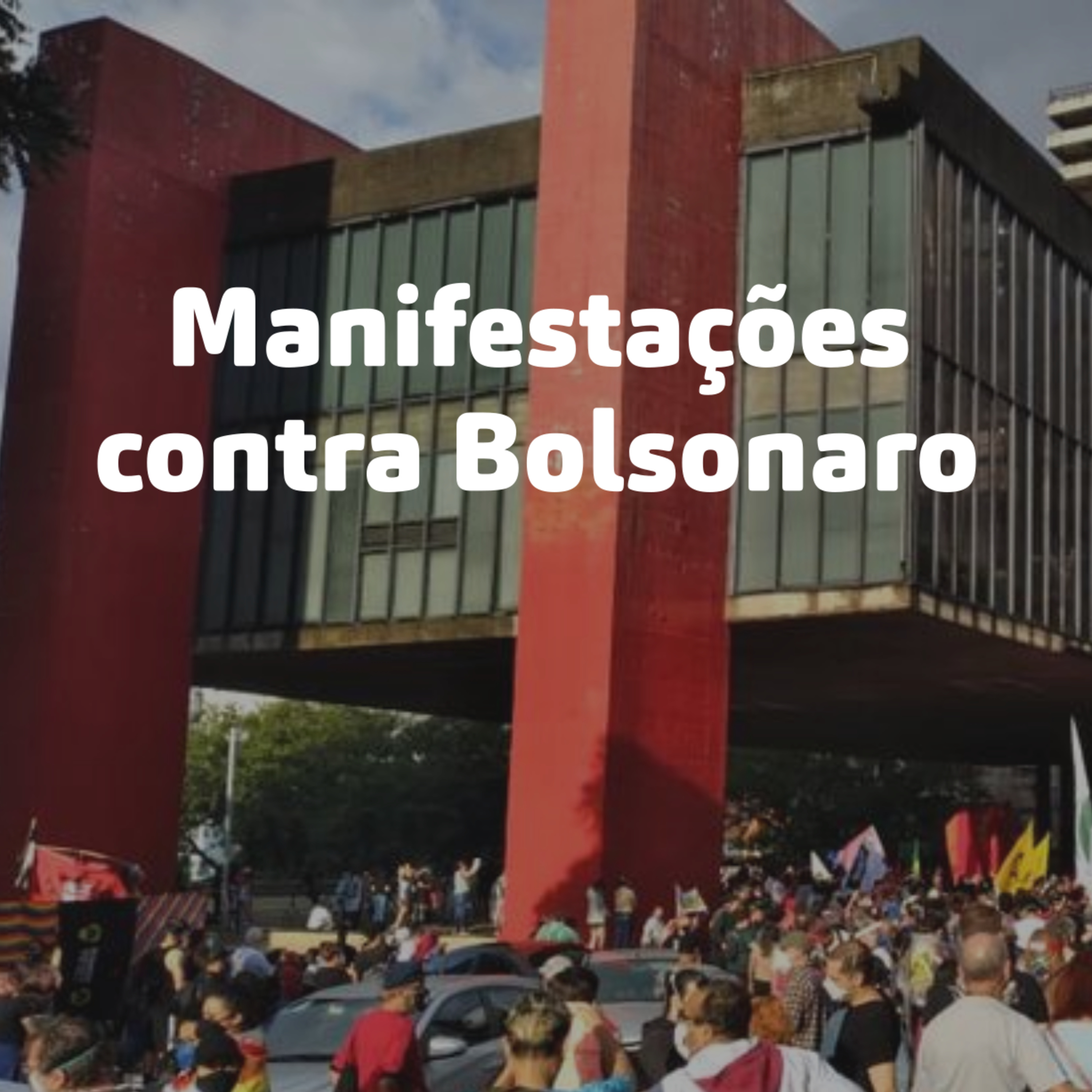 Manifestações contra Bolsonaro episode artwork