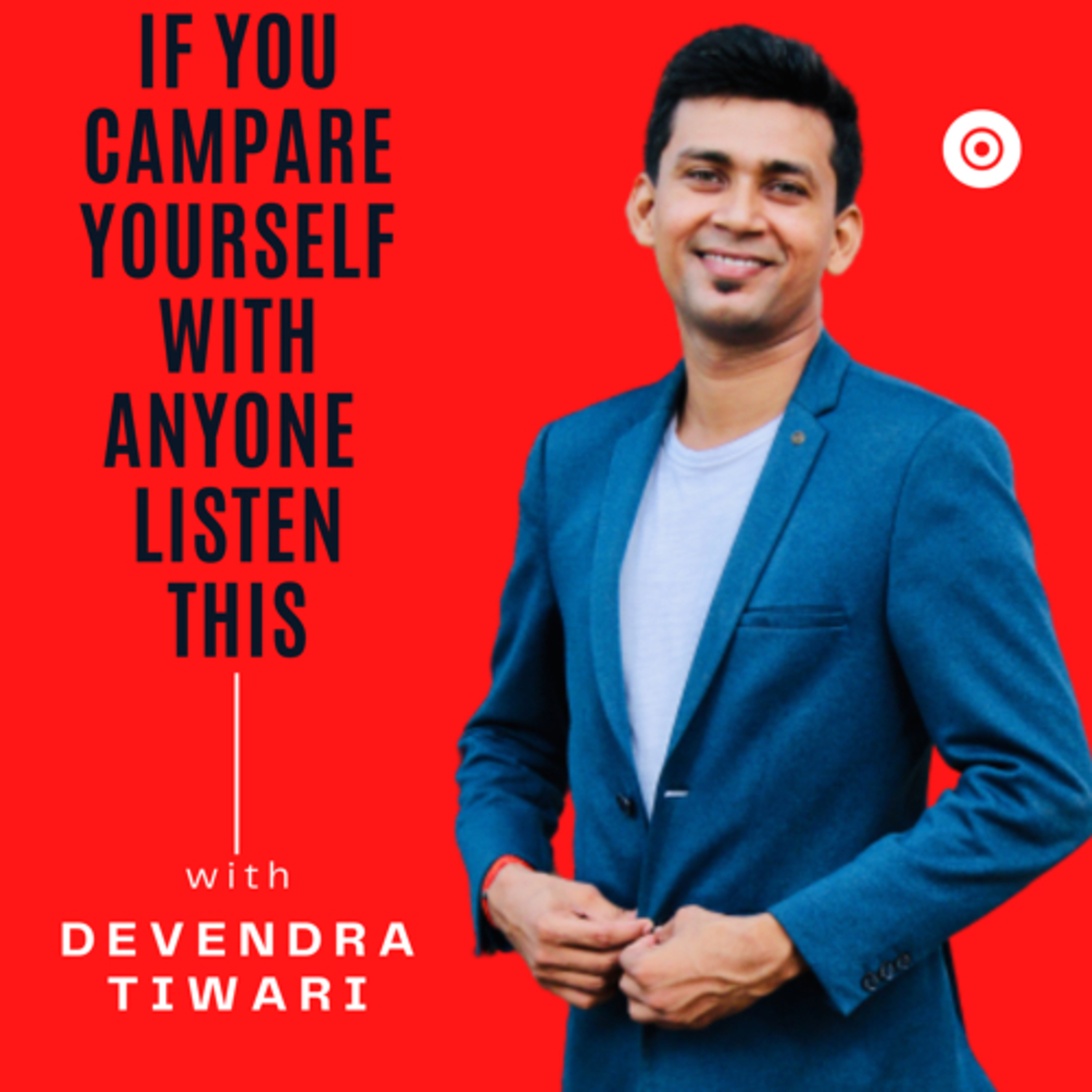 Never Ever Campare yourself with anyone. episode artwork