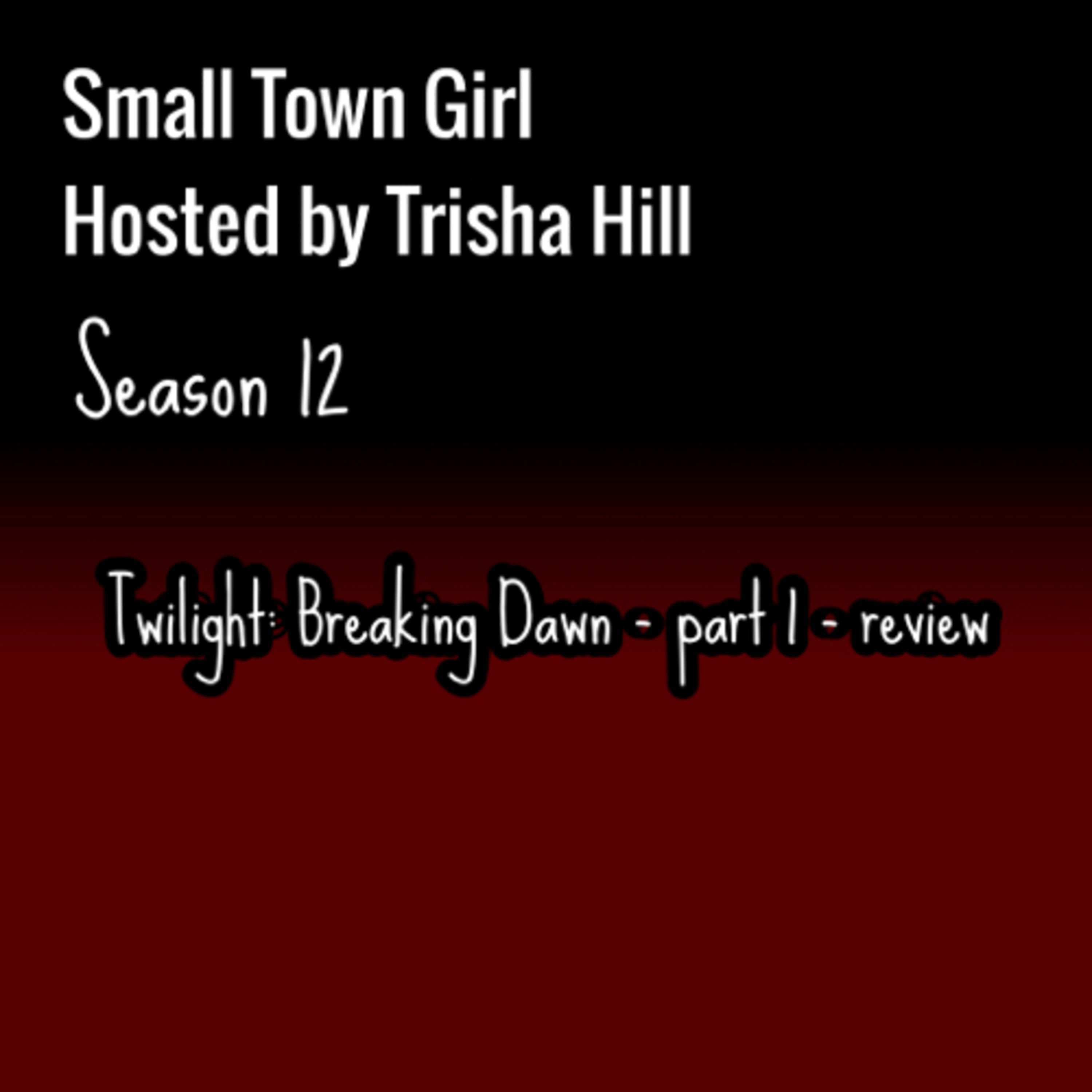 Rewatching and reviewing “Twilight: Breaking Dawn - part 1 -” 💞♟ episode artwork