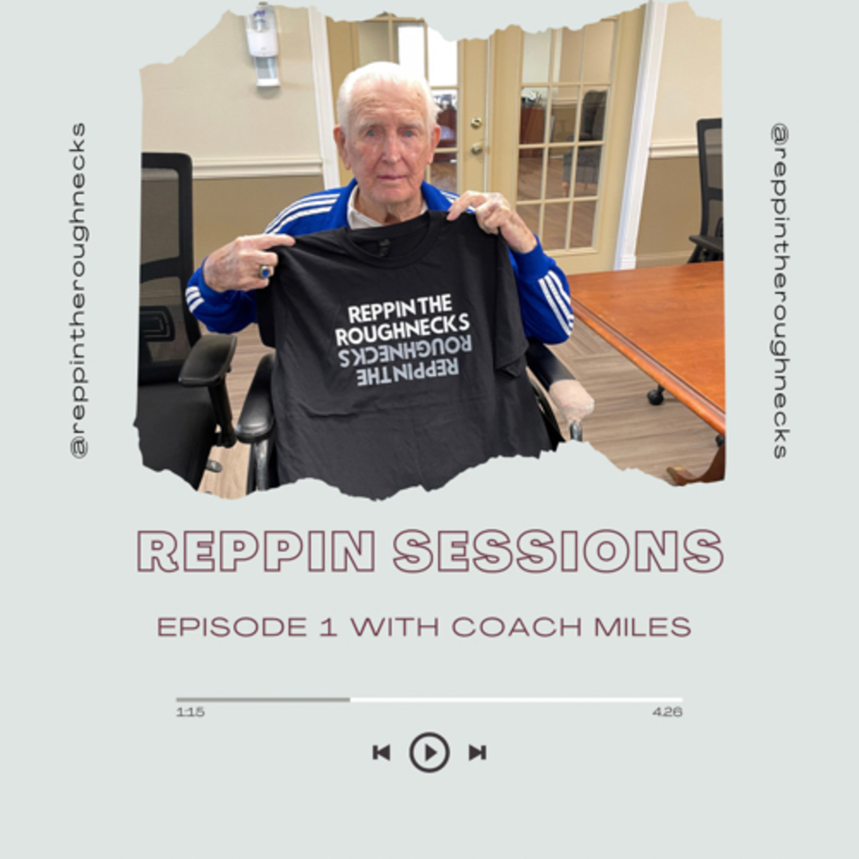 Reppin Sessions podcast episode 1 with Coach Cotton Miles  episode artwork