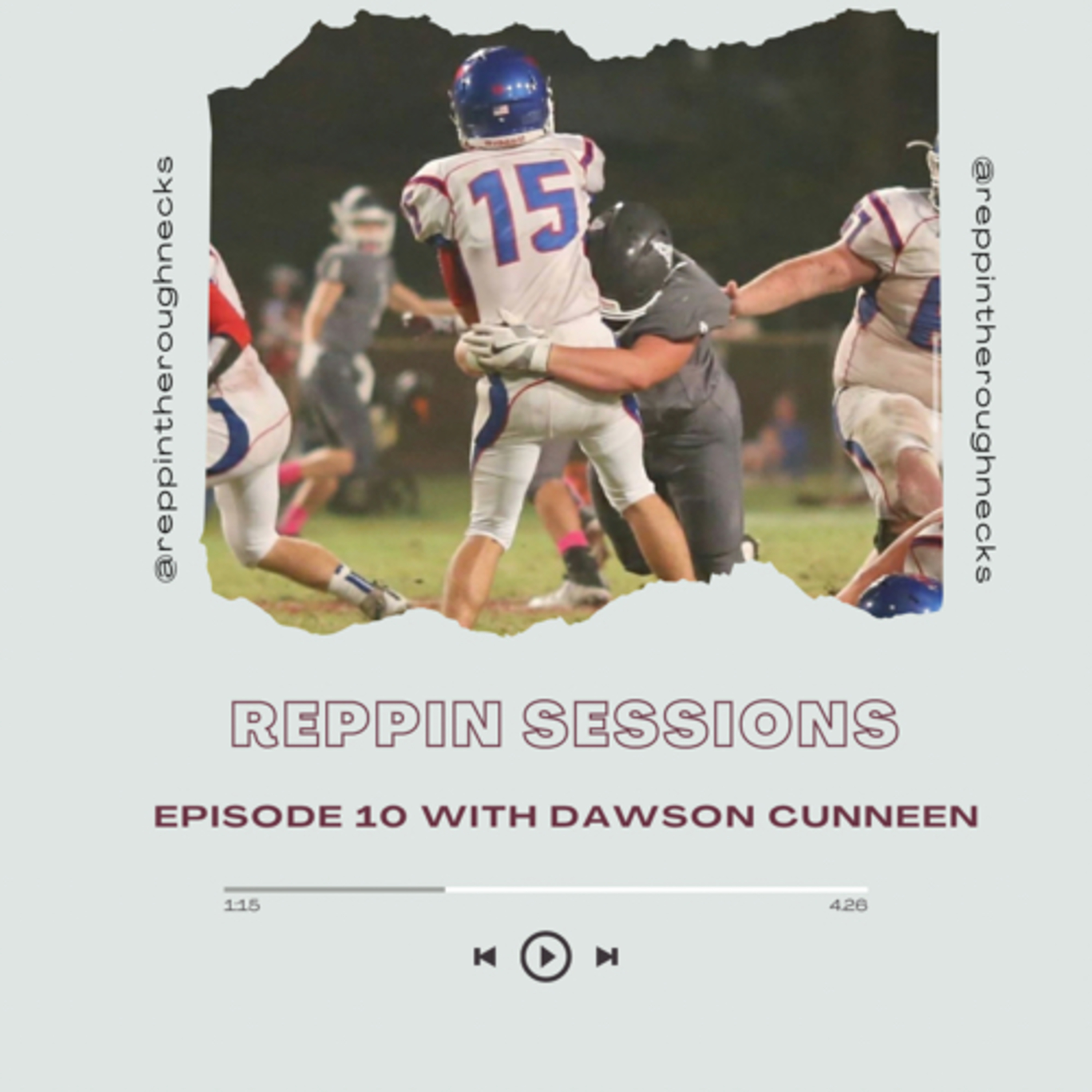 Reppin Sessions Podcast Episode 10 with Dawson Cunneen episode artwork