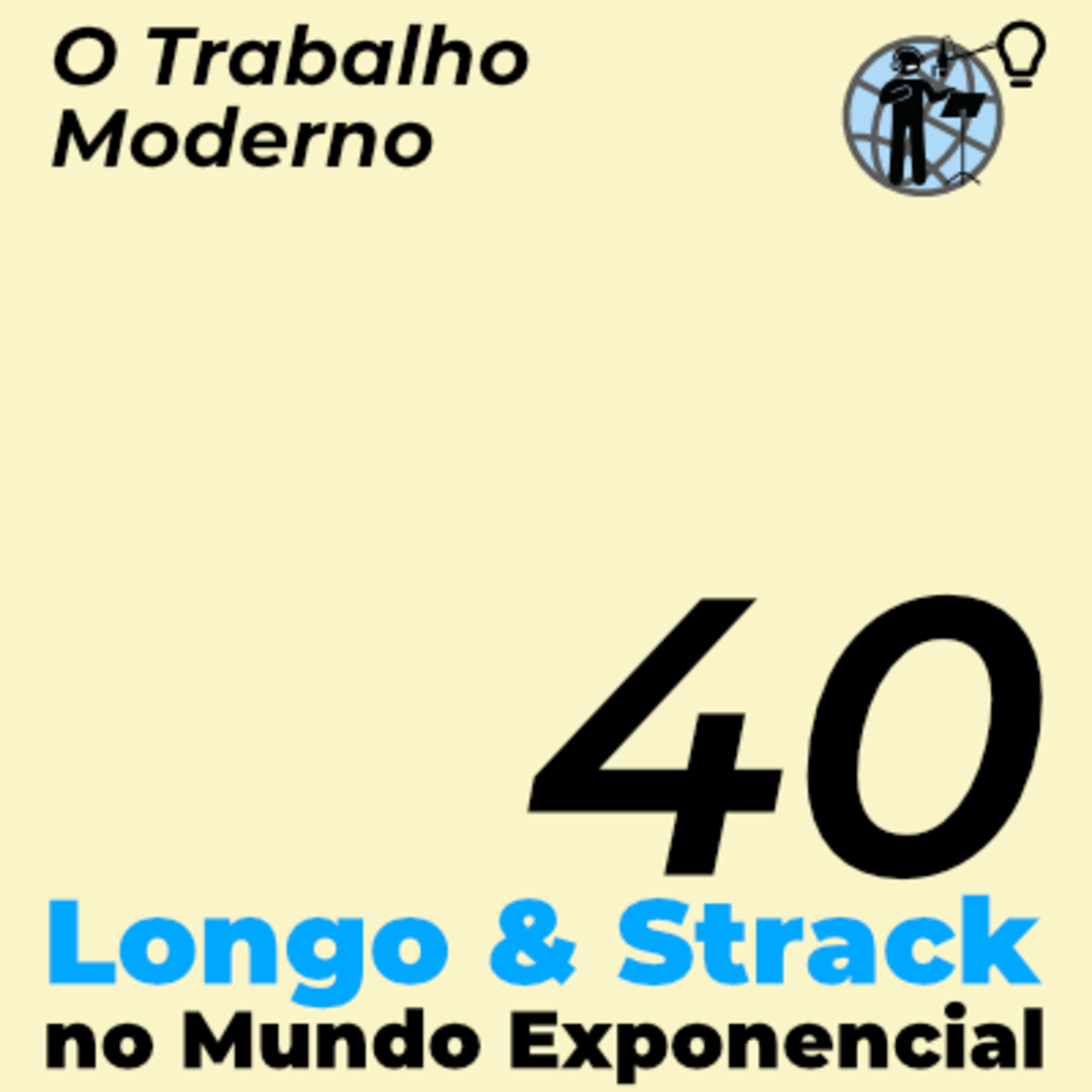 O Trabalho Moderno episode artwork