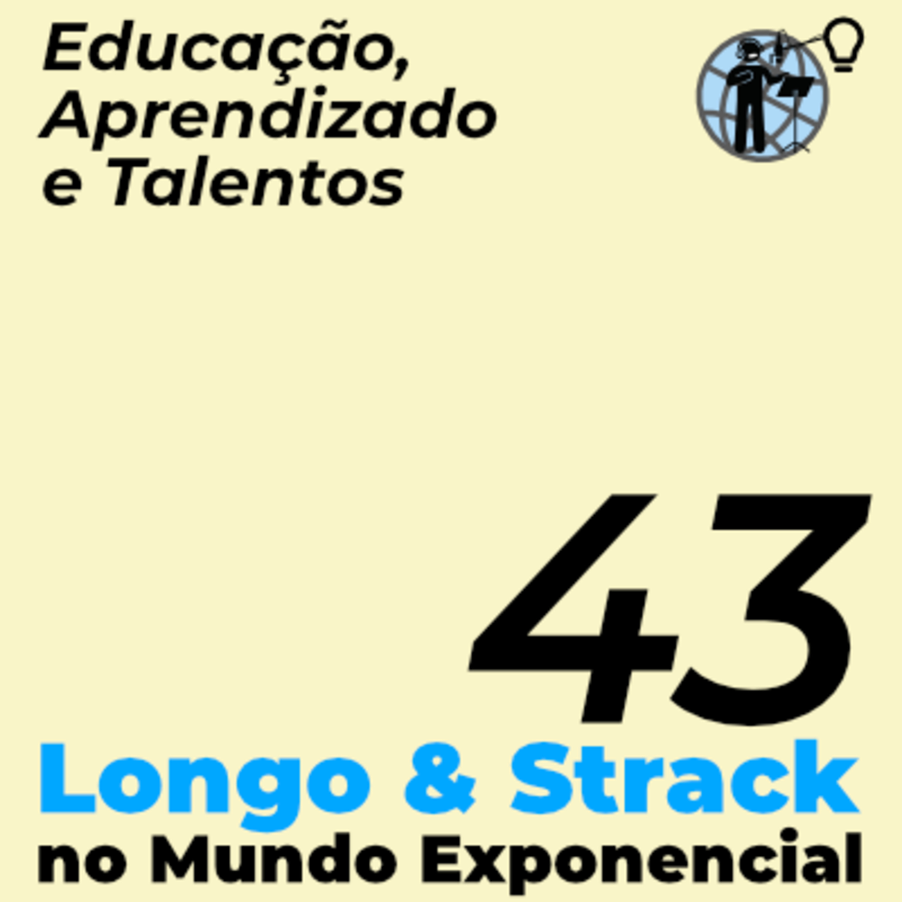 Educação, Aprendizado e Talentos episode artwork