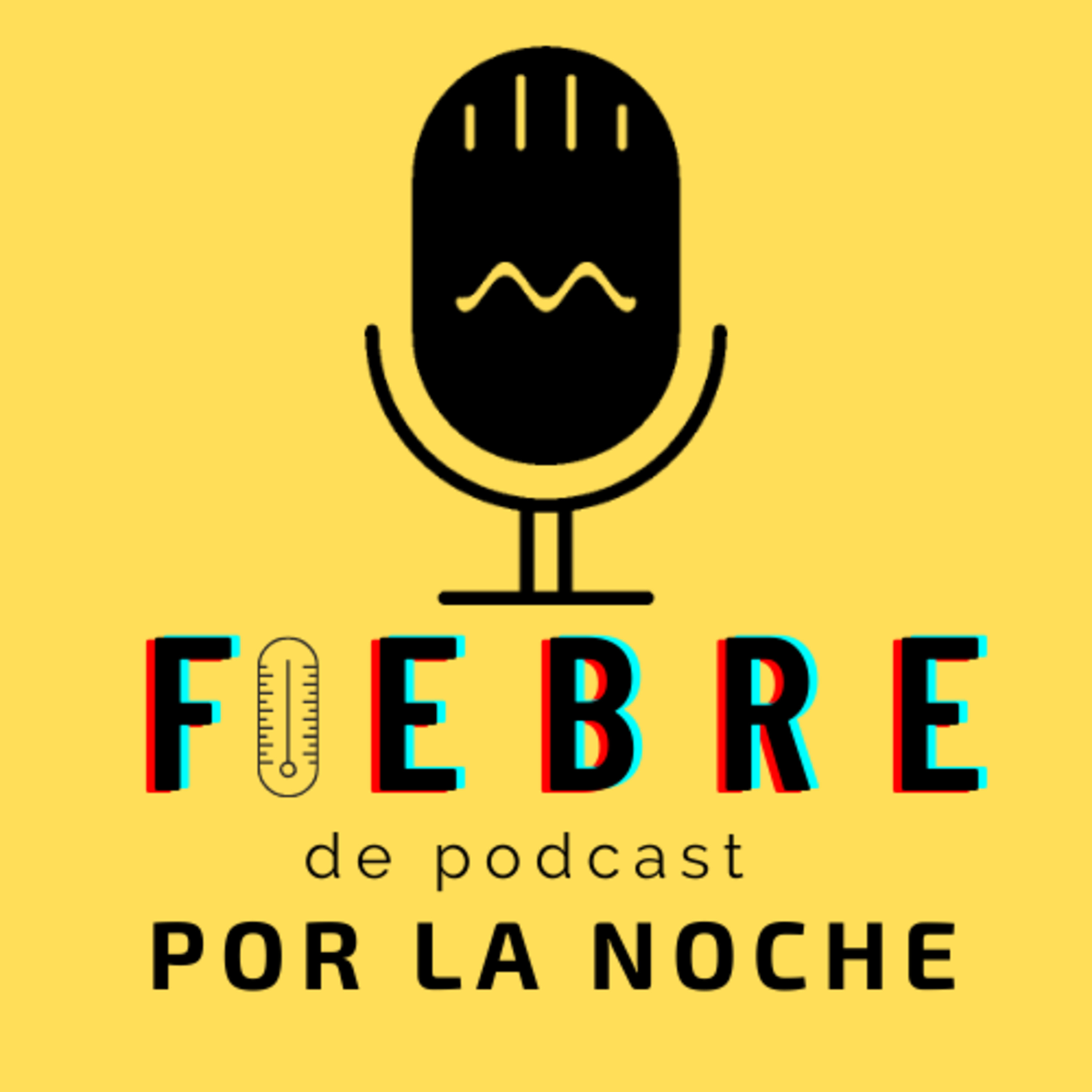 Fiebre de Podcast por la Noche