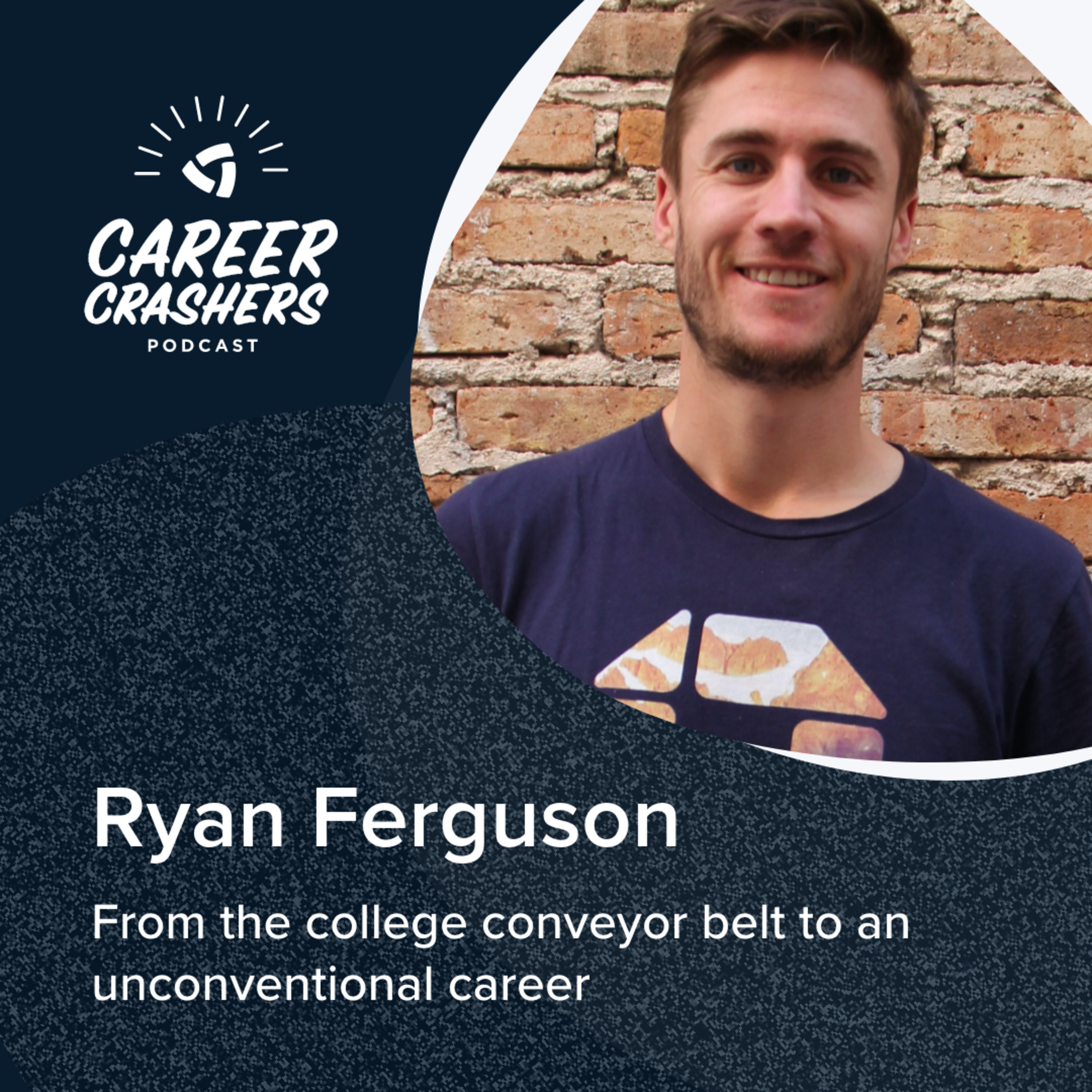 Ryan Ferguson: From the College Conveyor Belt to an Unconventional Career  episode artwork
