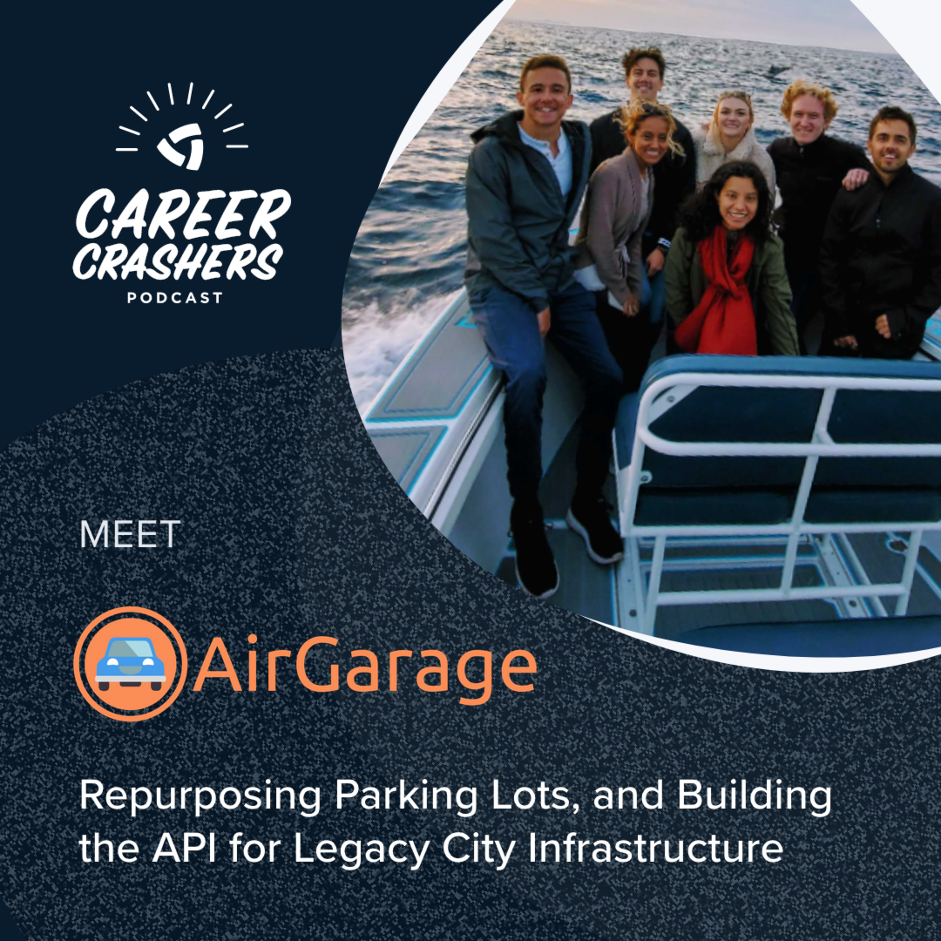Discover AirGarage: Repurposing Parking Lots, and Building the API for Legacy City Infrastructure episode artwork