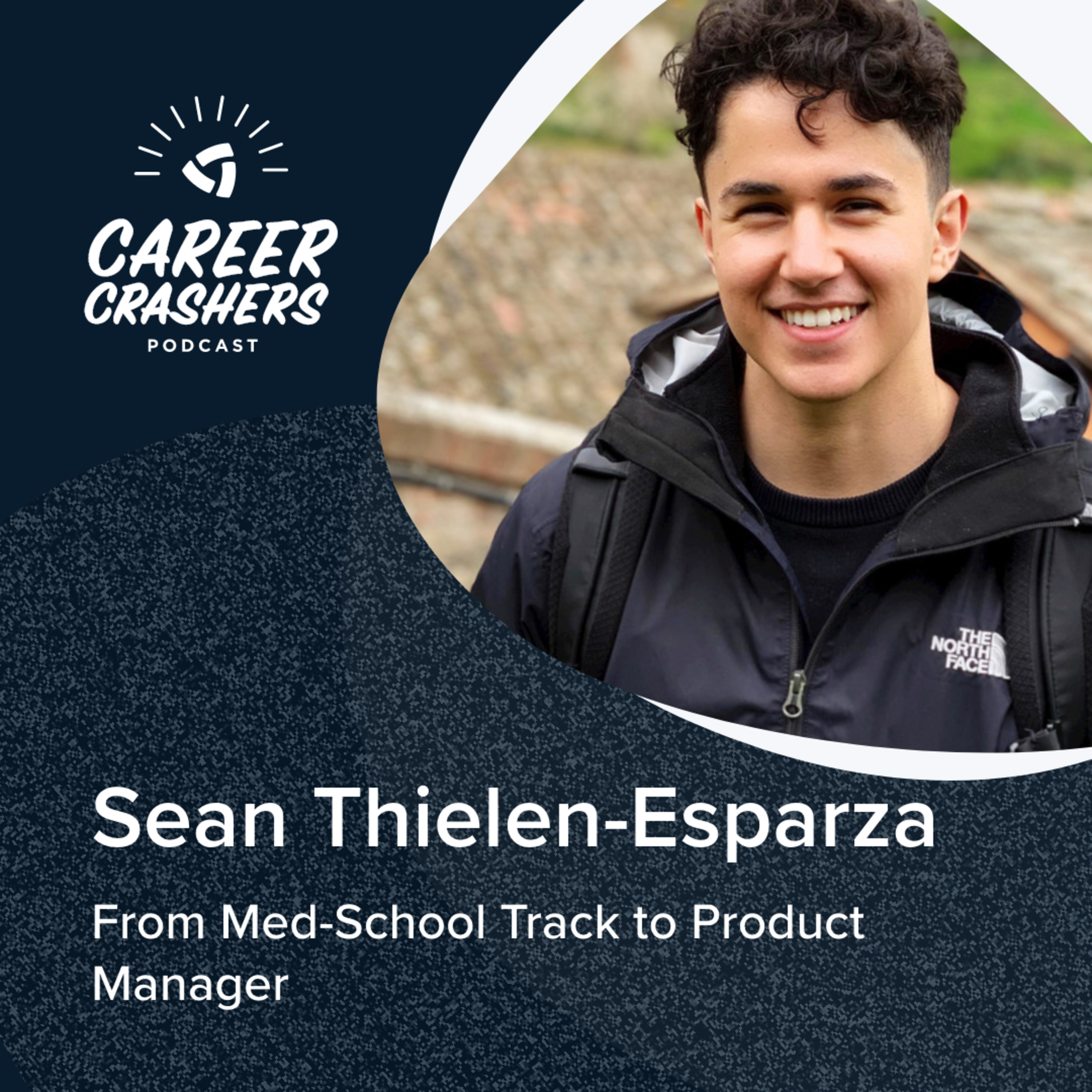 From the Med-School Track to Tech Project Manager With Sean Thielen-Esparza episode artwork