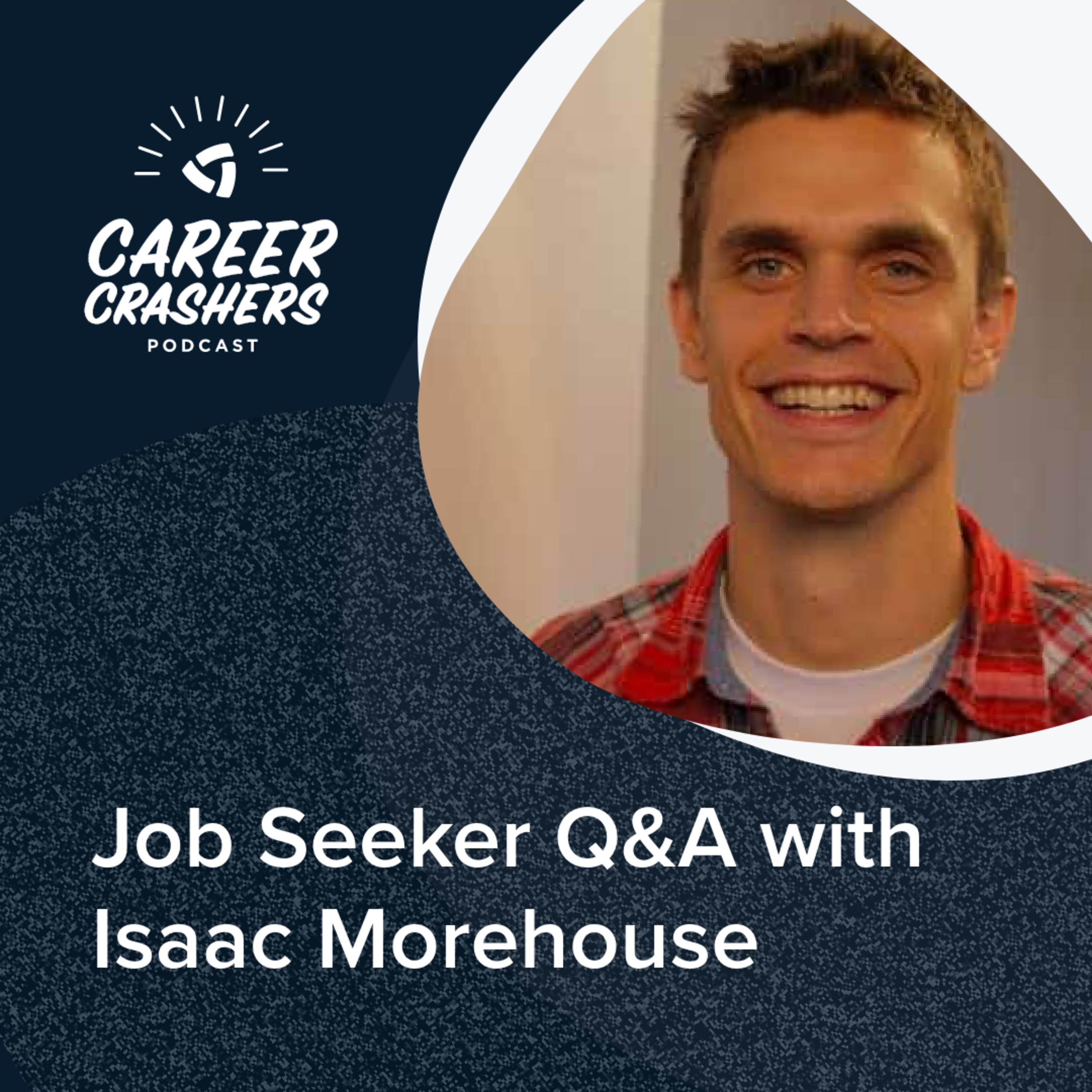 Job Seeker Q & A: Traits Hiring Managers Want, The Most Valuable Skill, and More!  episode artwork