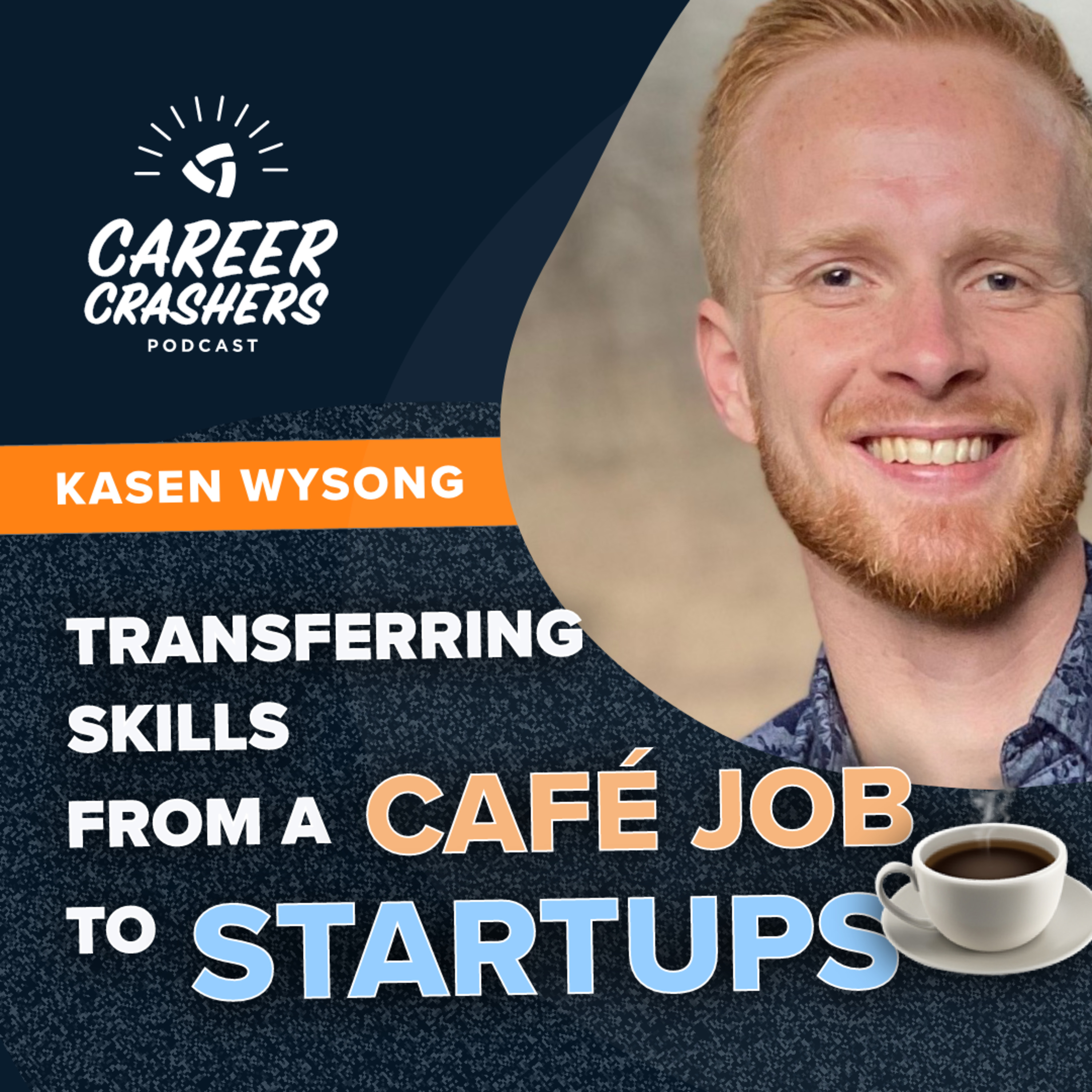 How Working at a Café Sets You up for Professional Success episode artwork