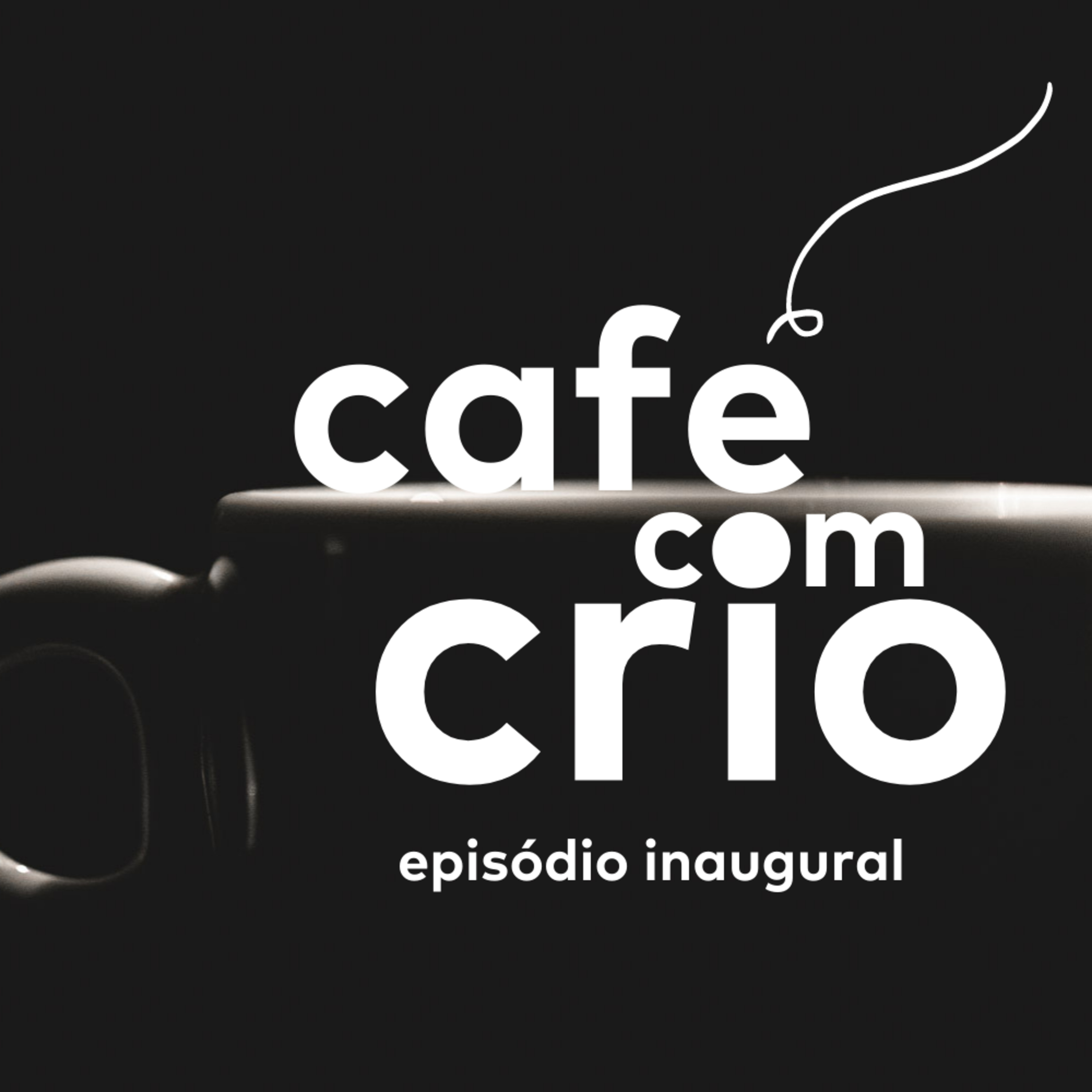 Café com Crio