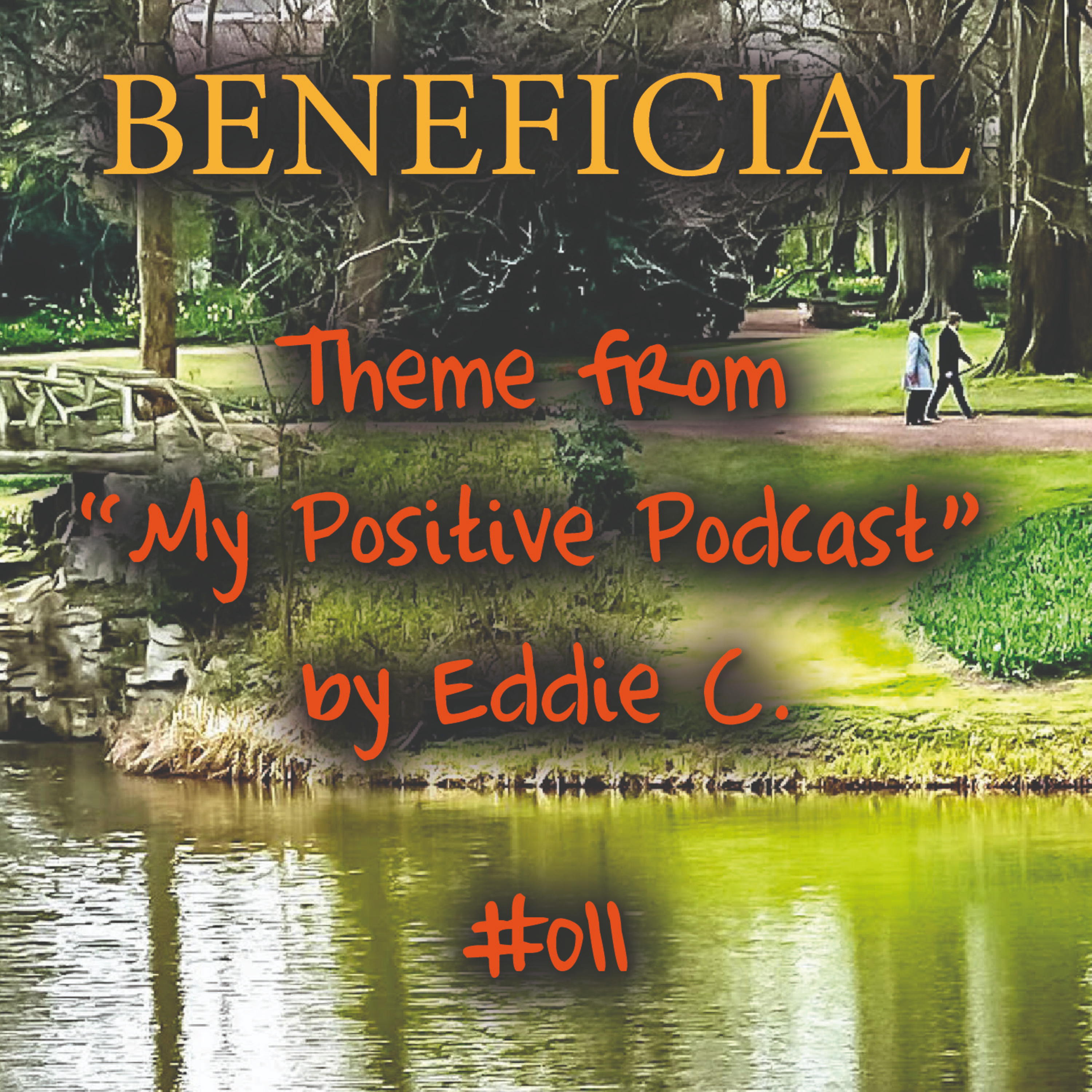 My Positive Podcast by Eddie C.