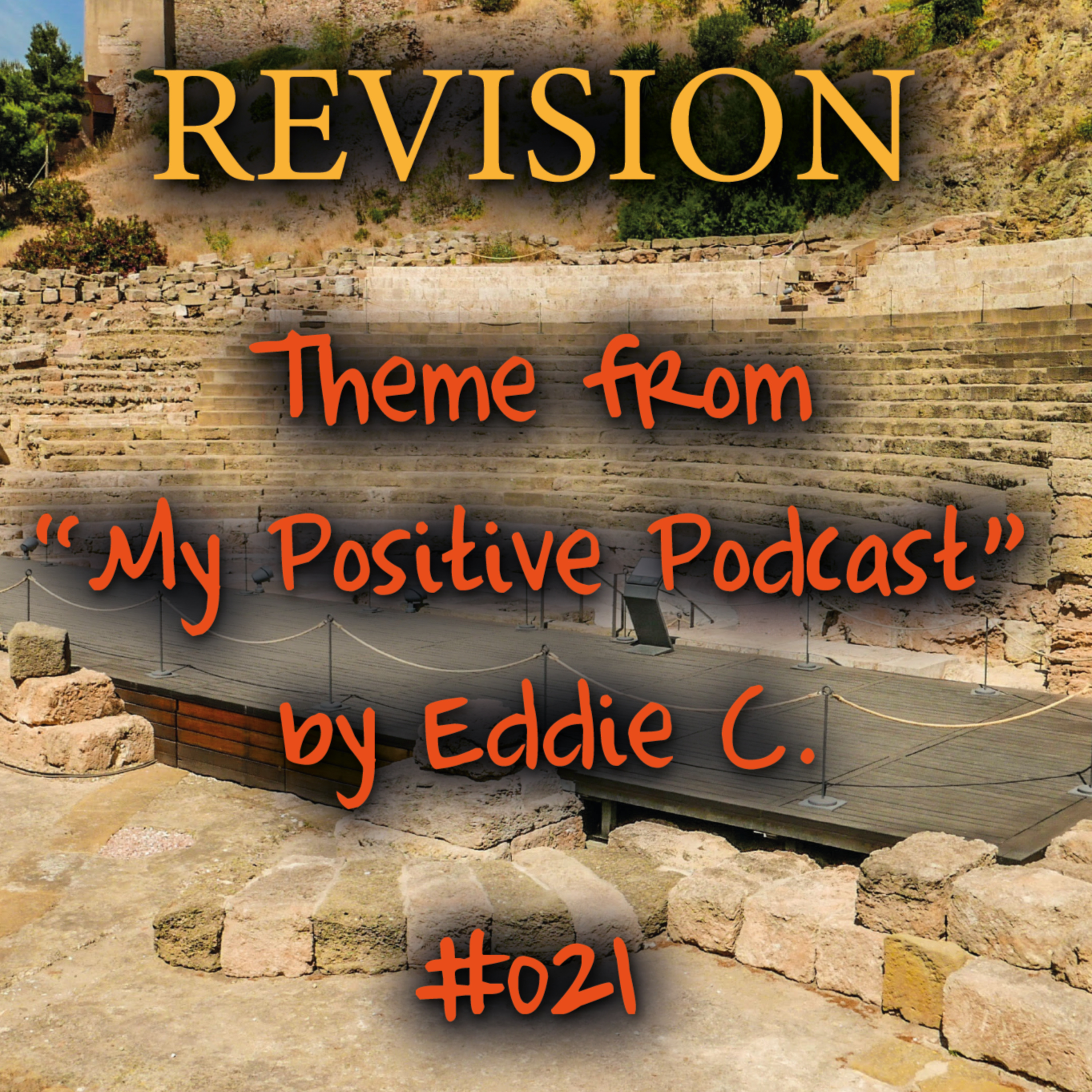 My Positive Podcast by Eddie C.