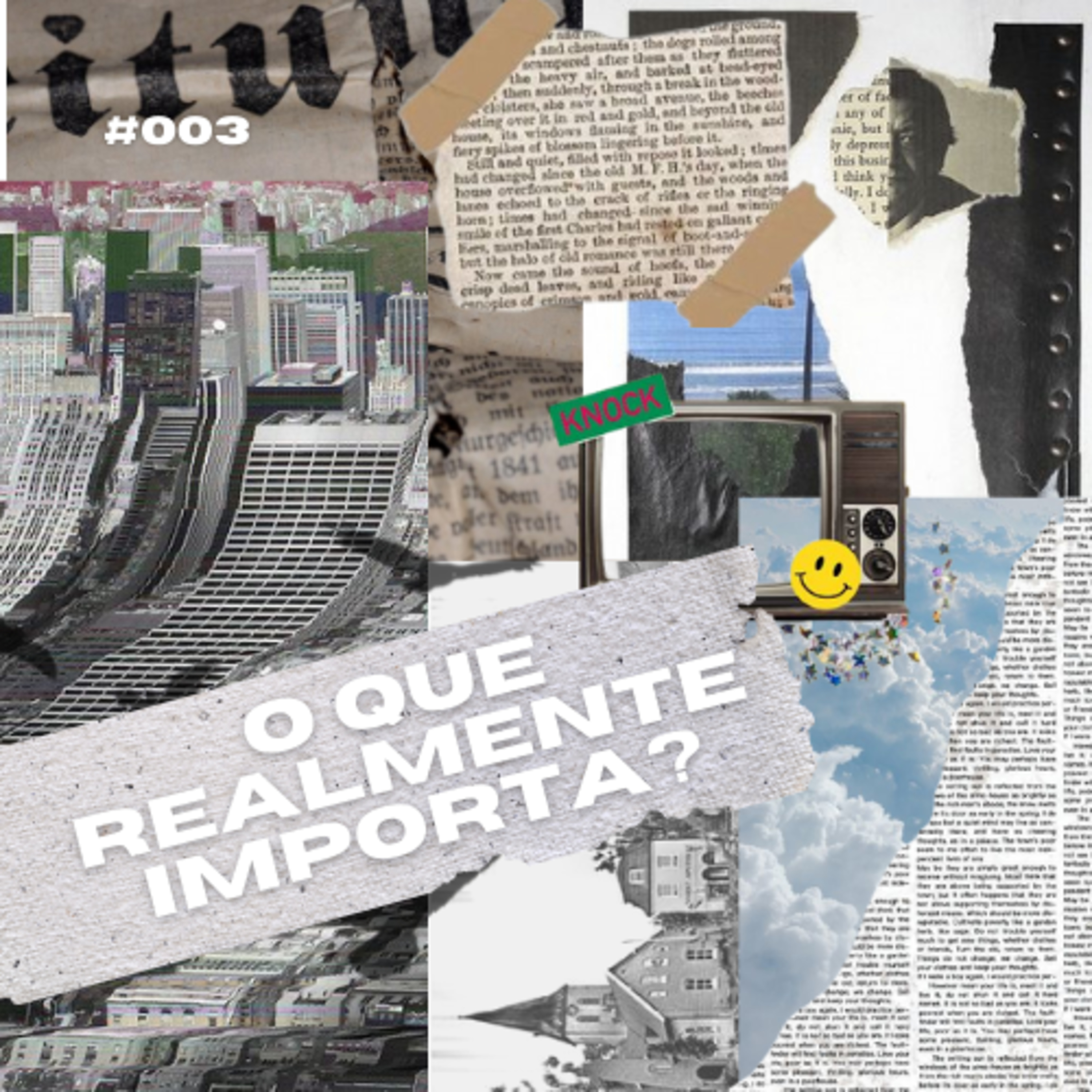 O QUE REALMENTE IMPORTA?