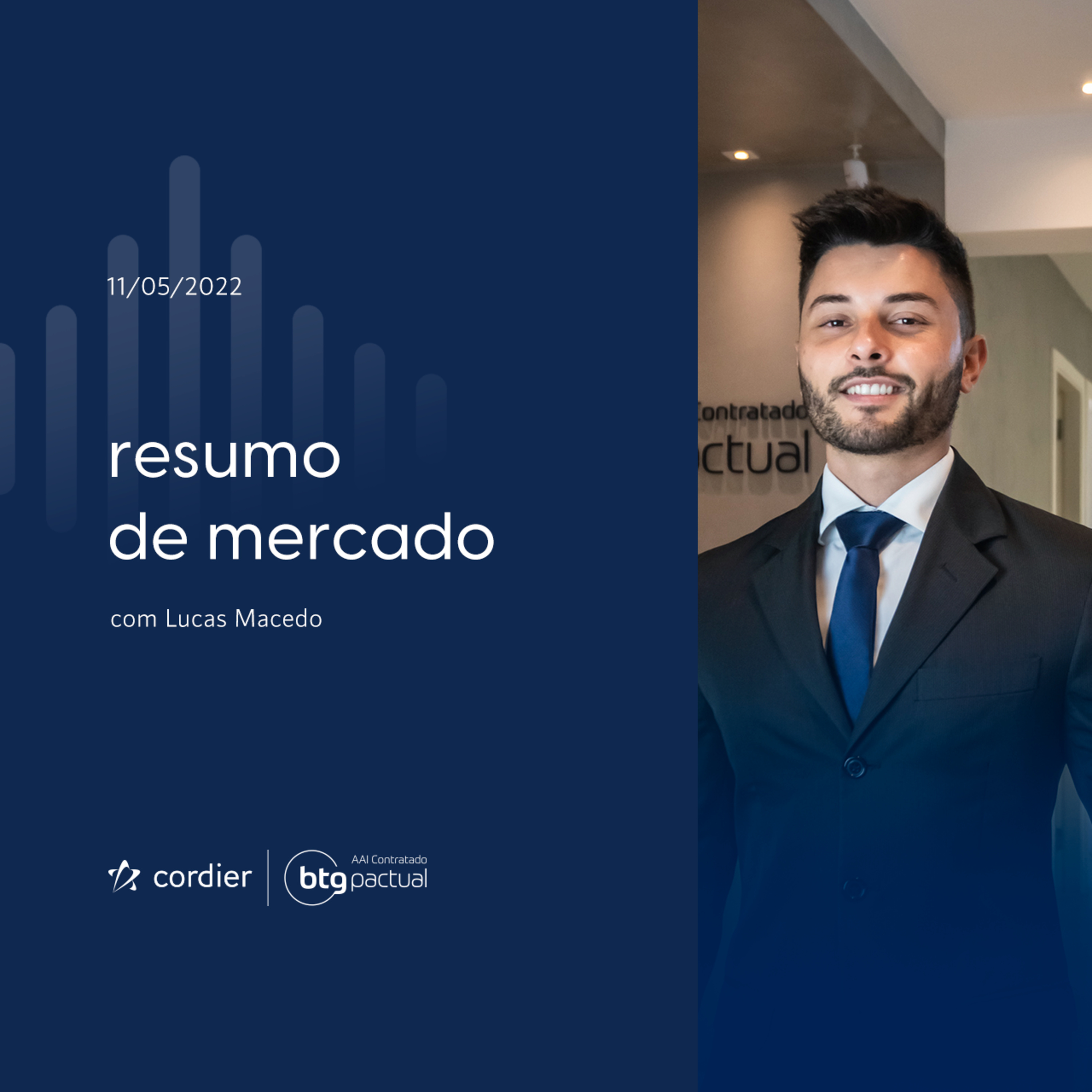 Resumo de Mercado - 11/05 com Lucas Macedo