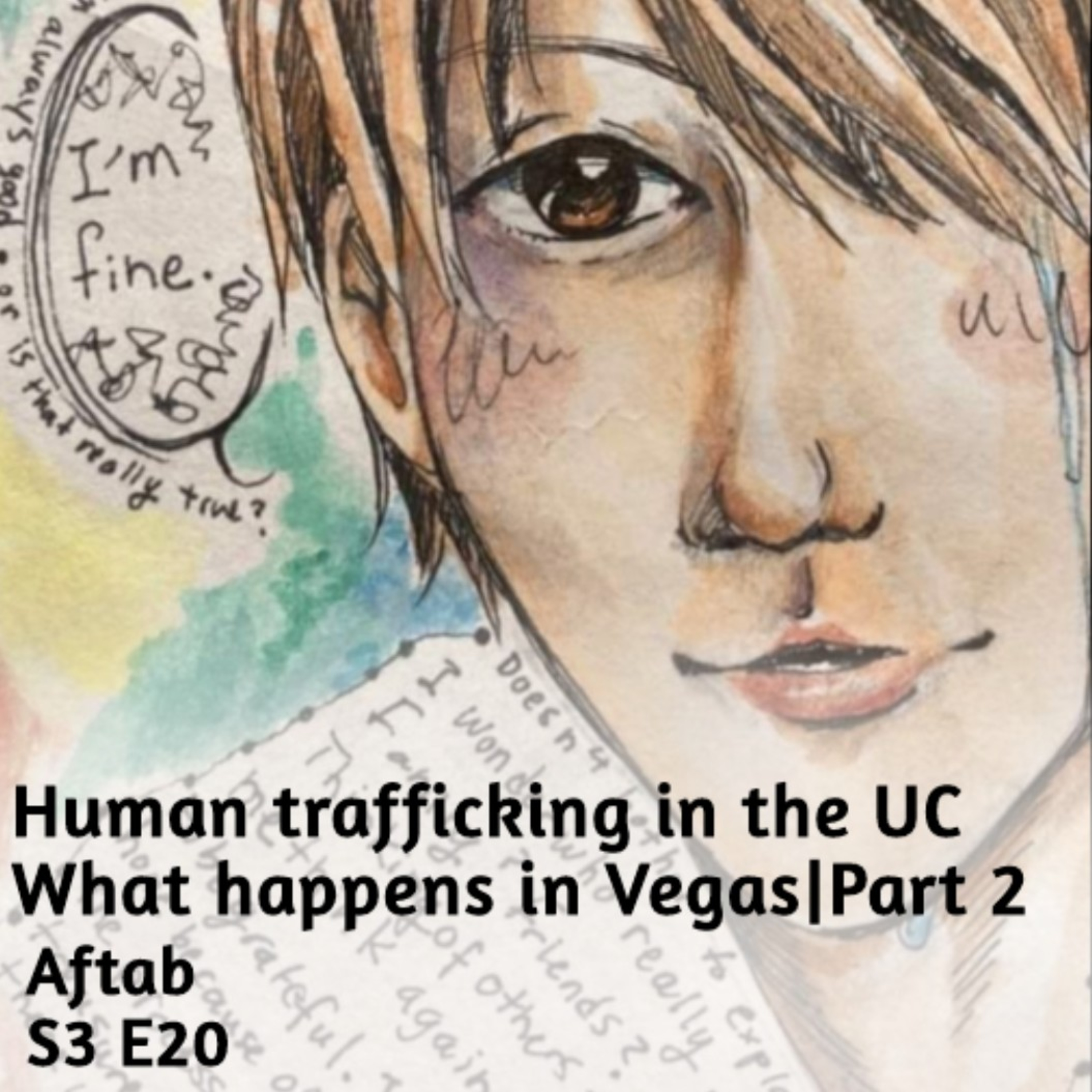 Human trafficking in the UC| What happens in Vegas|Part 2