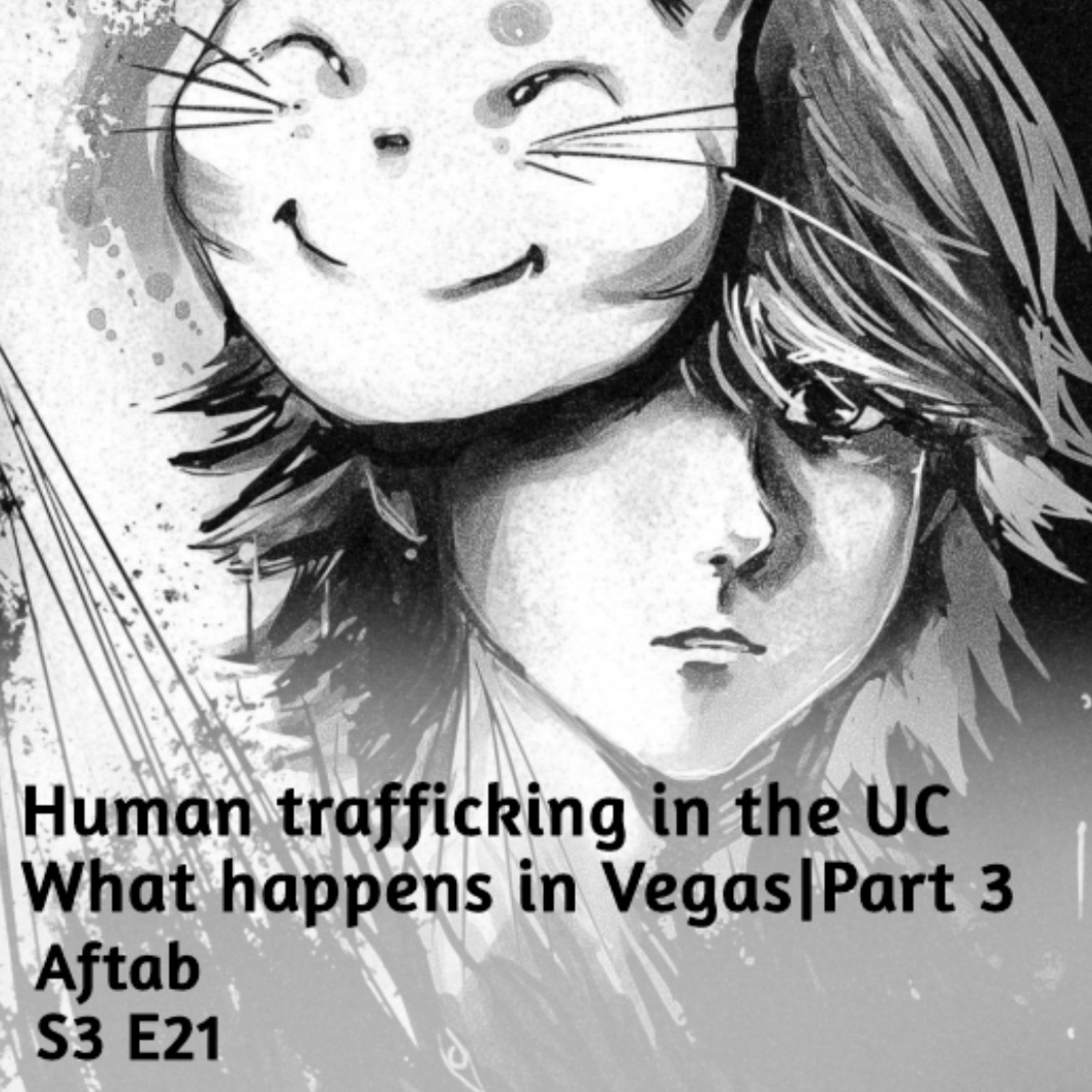 Human Trafficking in the UC| What happens in Vegas|Part 3