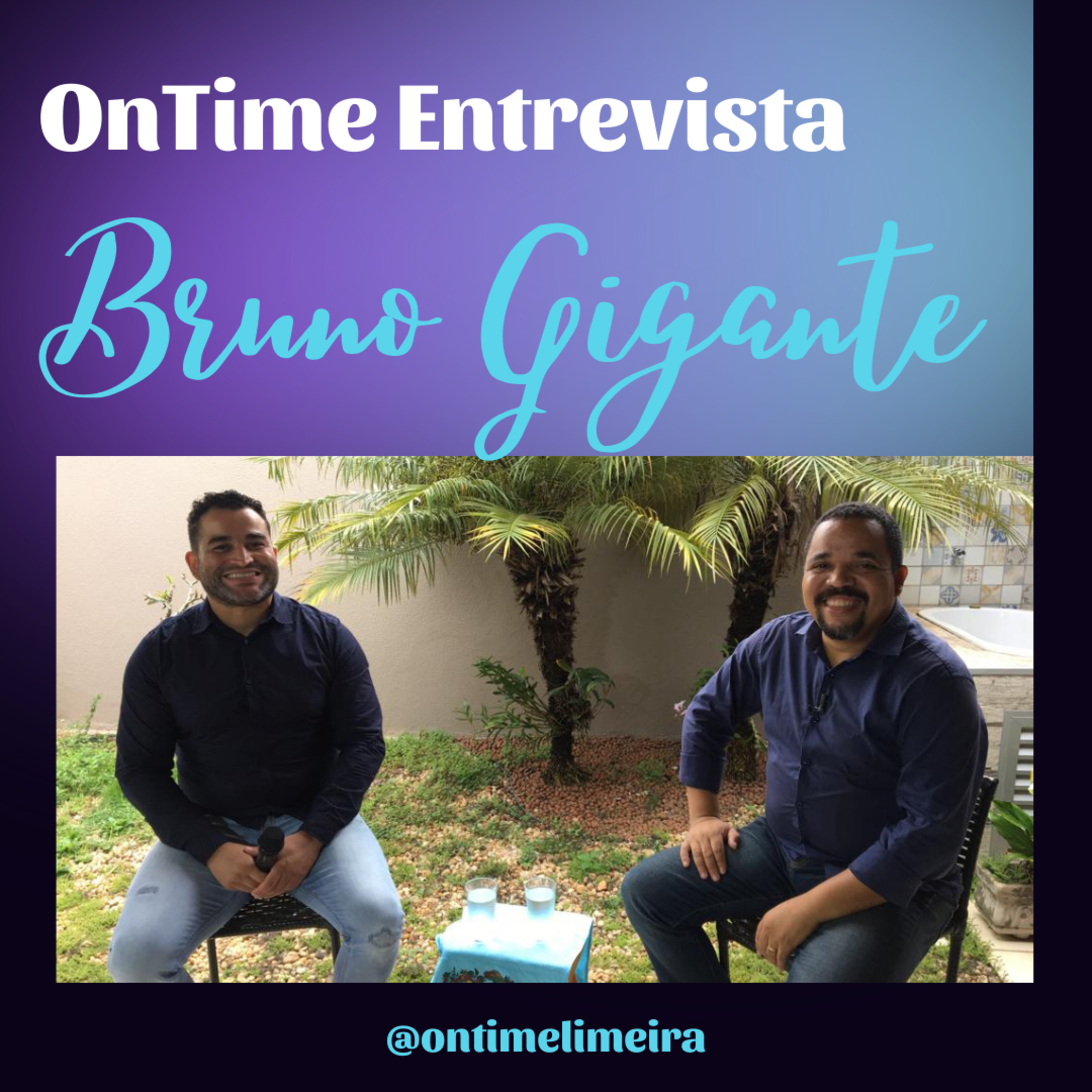 OnTime Entrevista Bruno Gigante - Consultor Imobiliário episode artwork