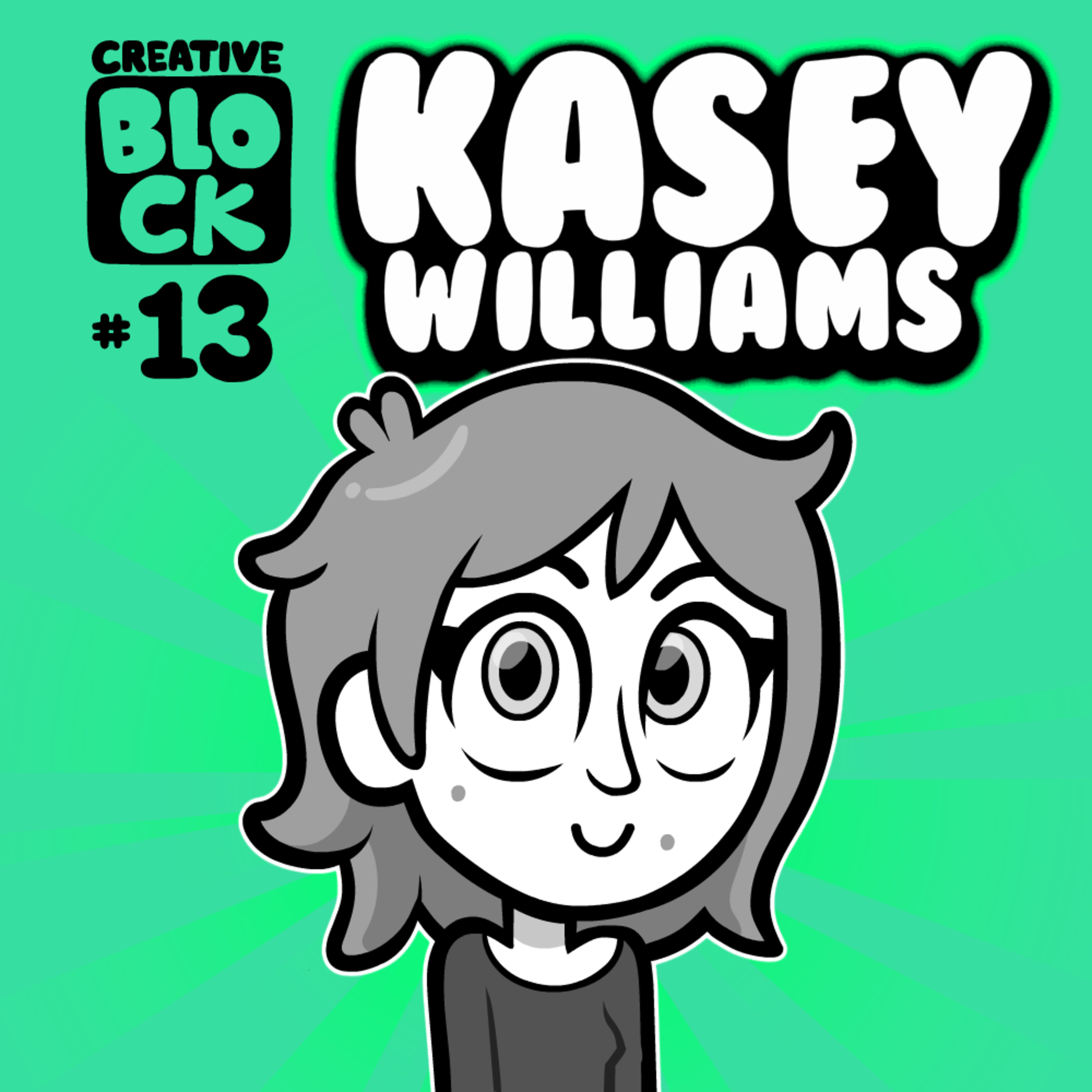Creative Block #13: Kasey Williams