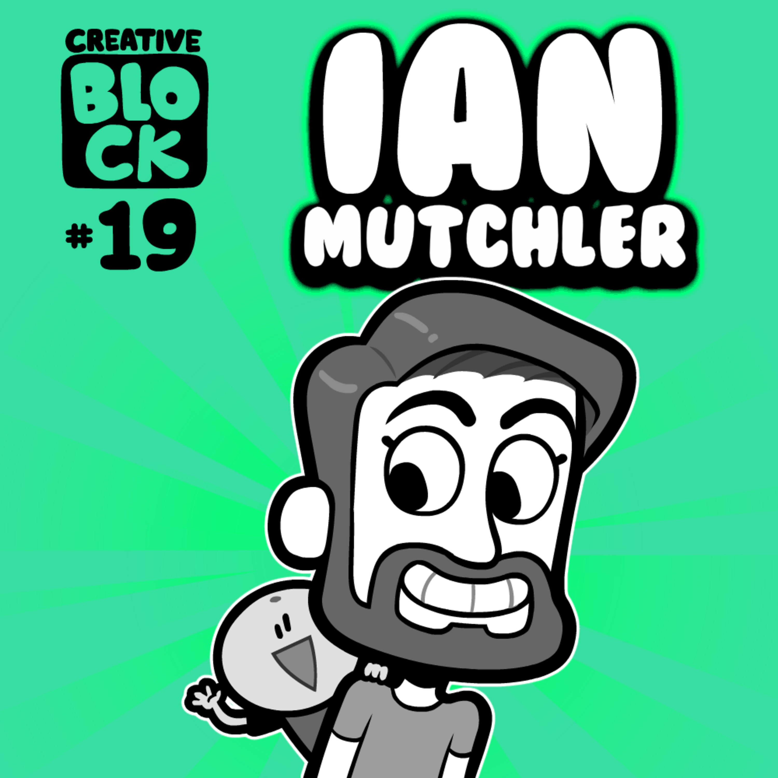 Creative Block #19: Ian Mutchler