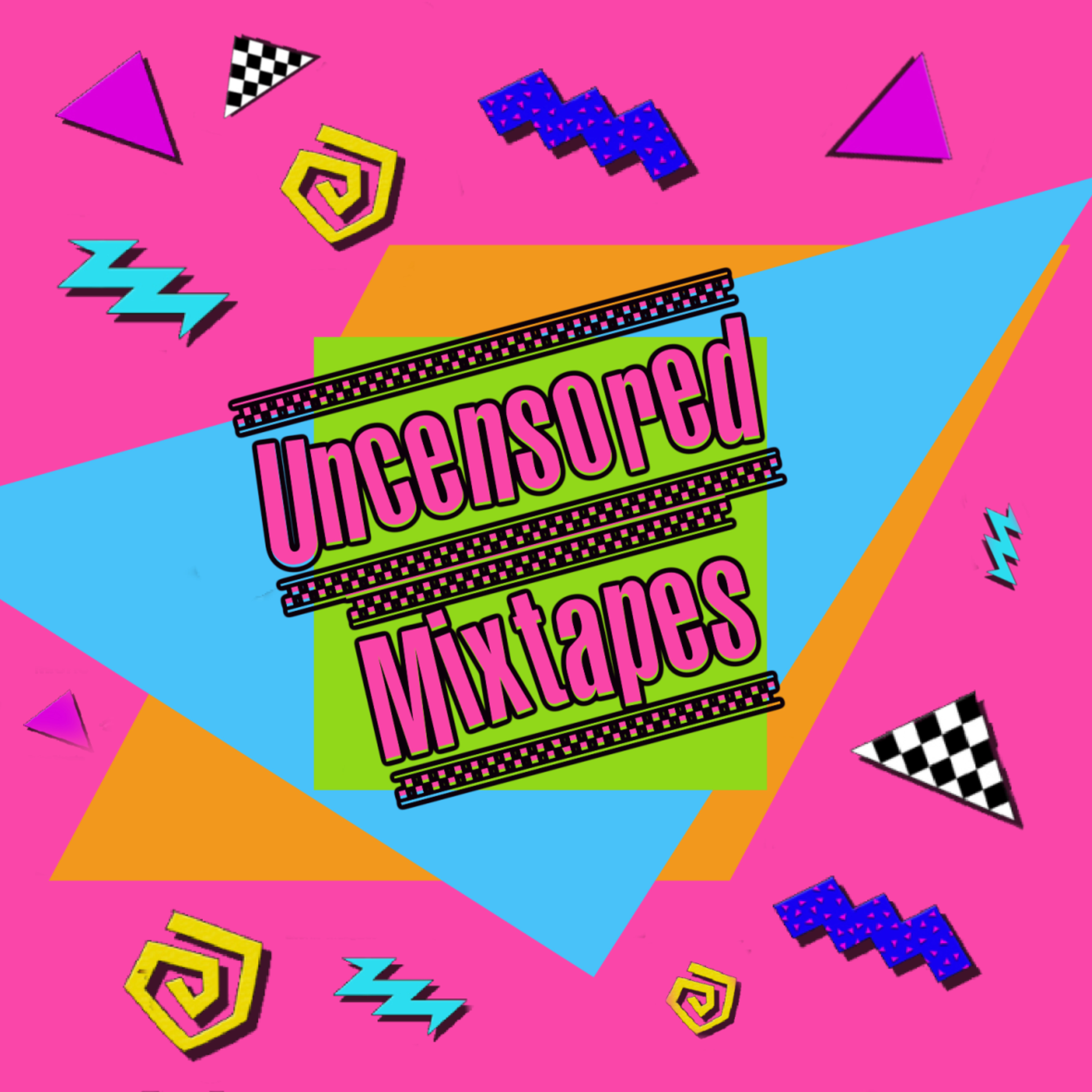 Uncensored Mixtapes: Trailer episode artwork