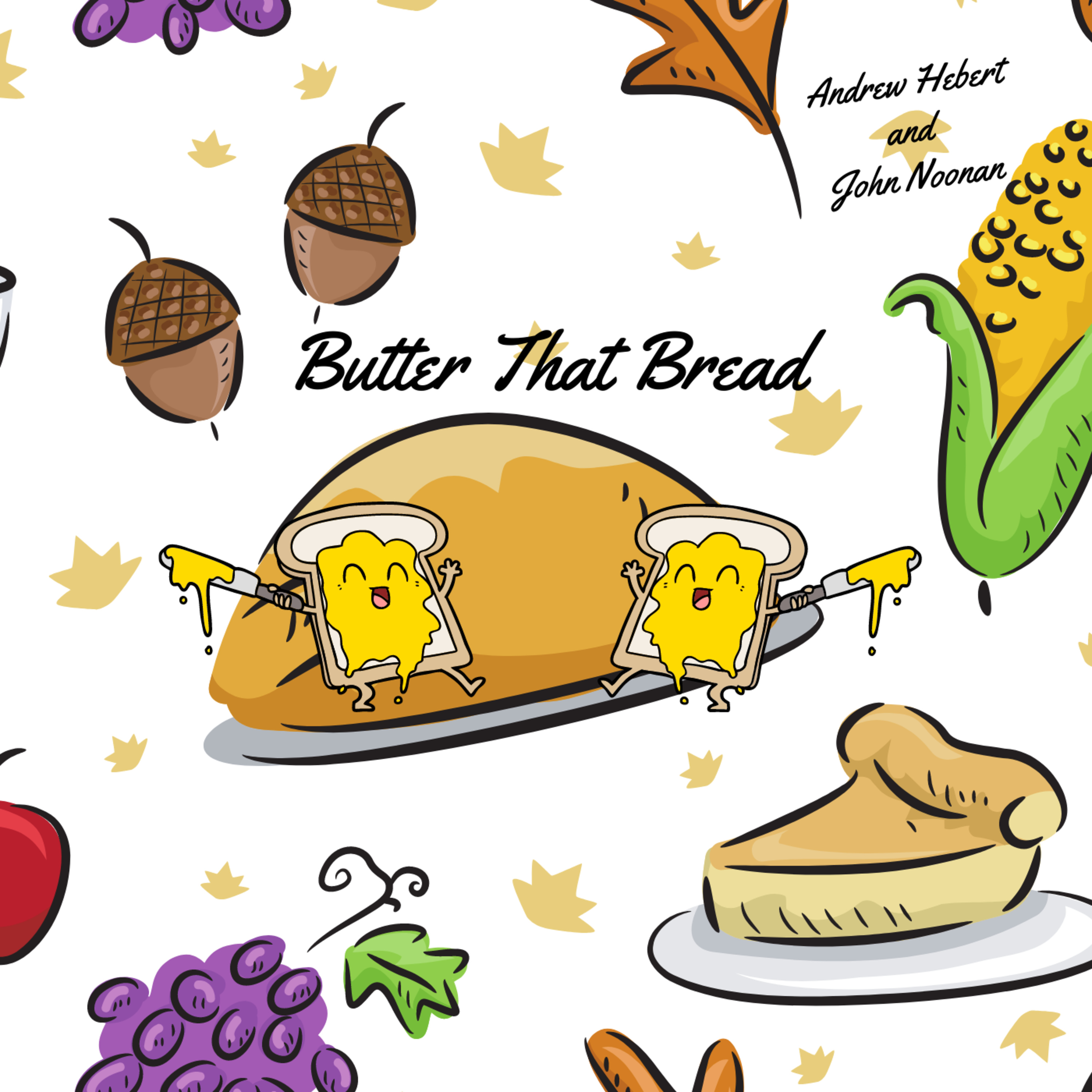 Butter That Bread