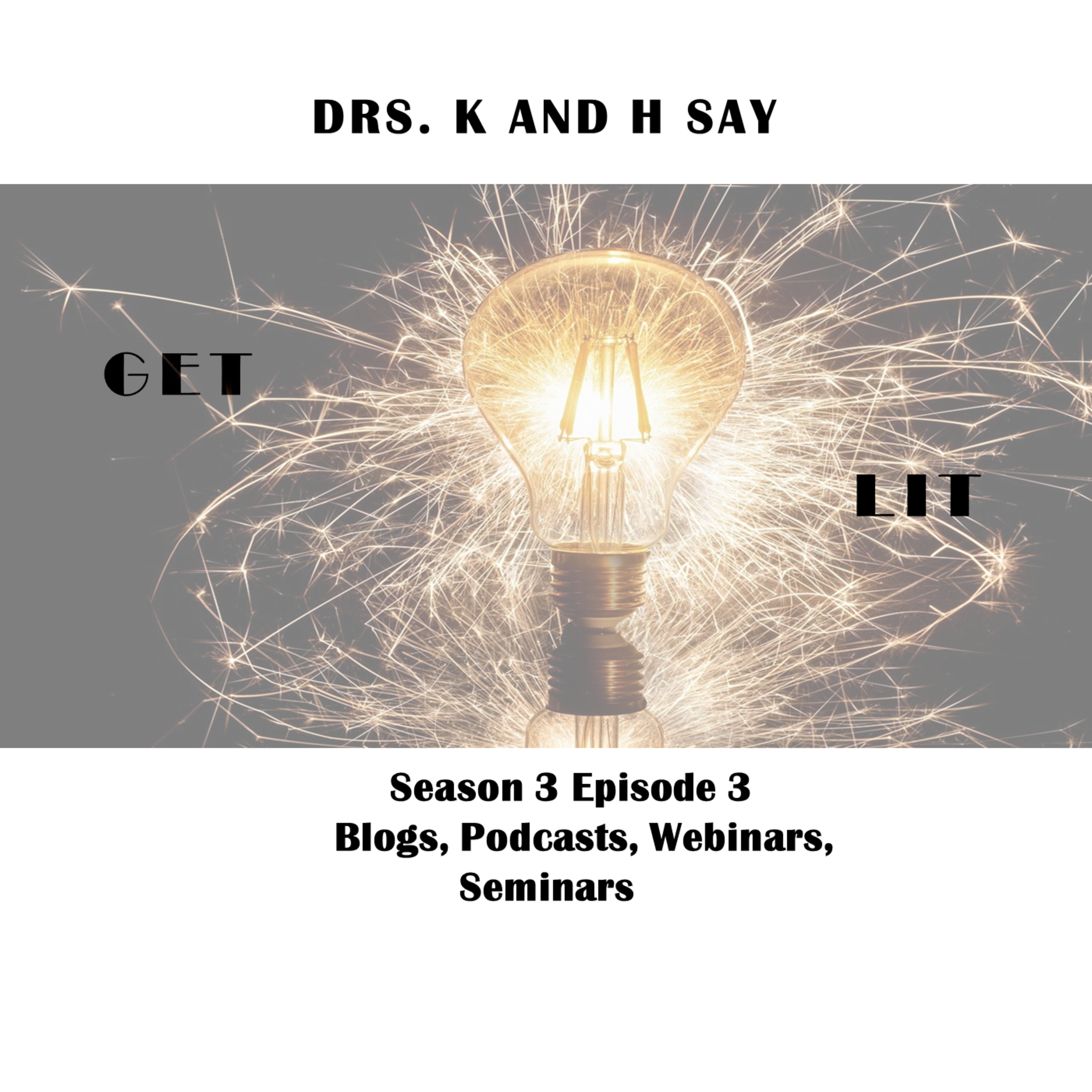 Let\'s Get Lit With - Dr. Kay & Dr. H
