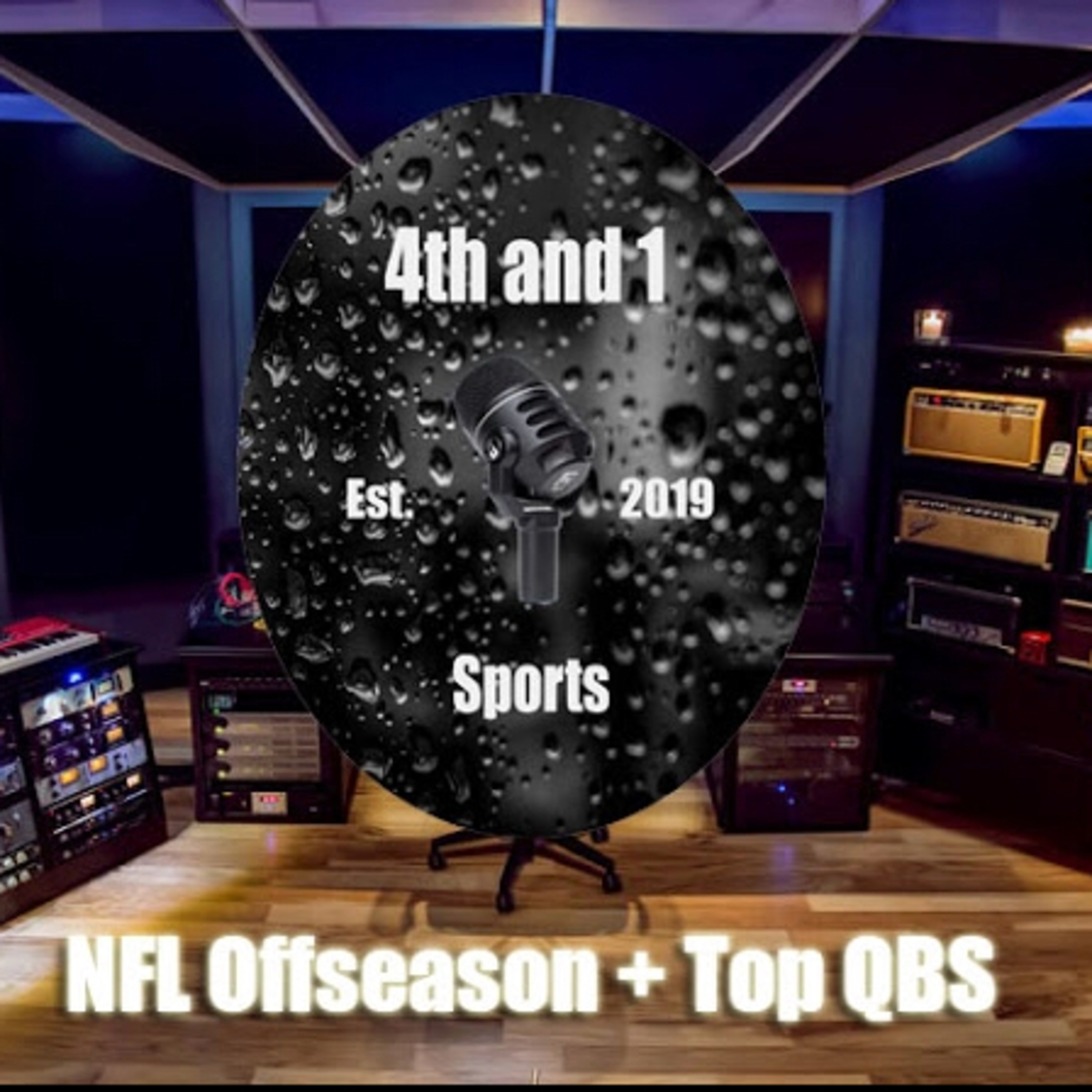 NFL Offseason Predictions & Top 10 QB's for 2019-2020! 4th and 1 Sports