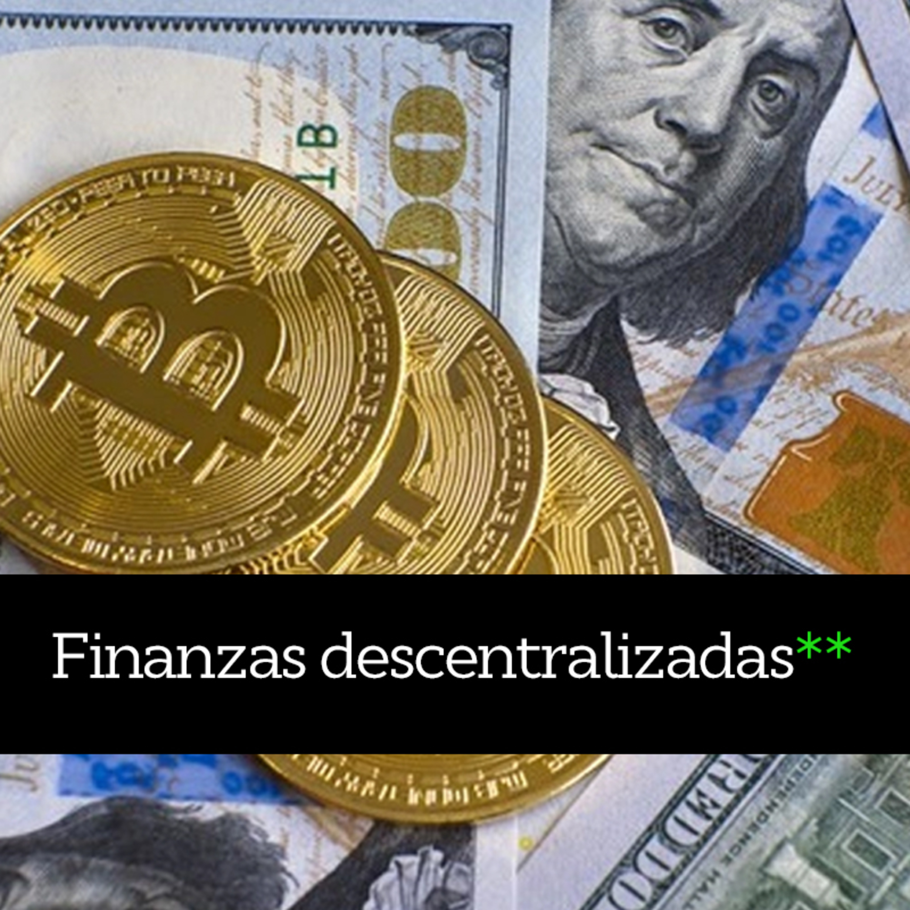 Finanzas Descentralizadas episode artwork