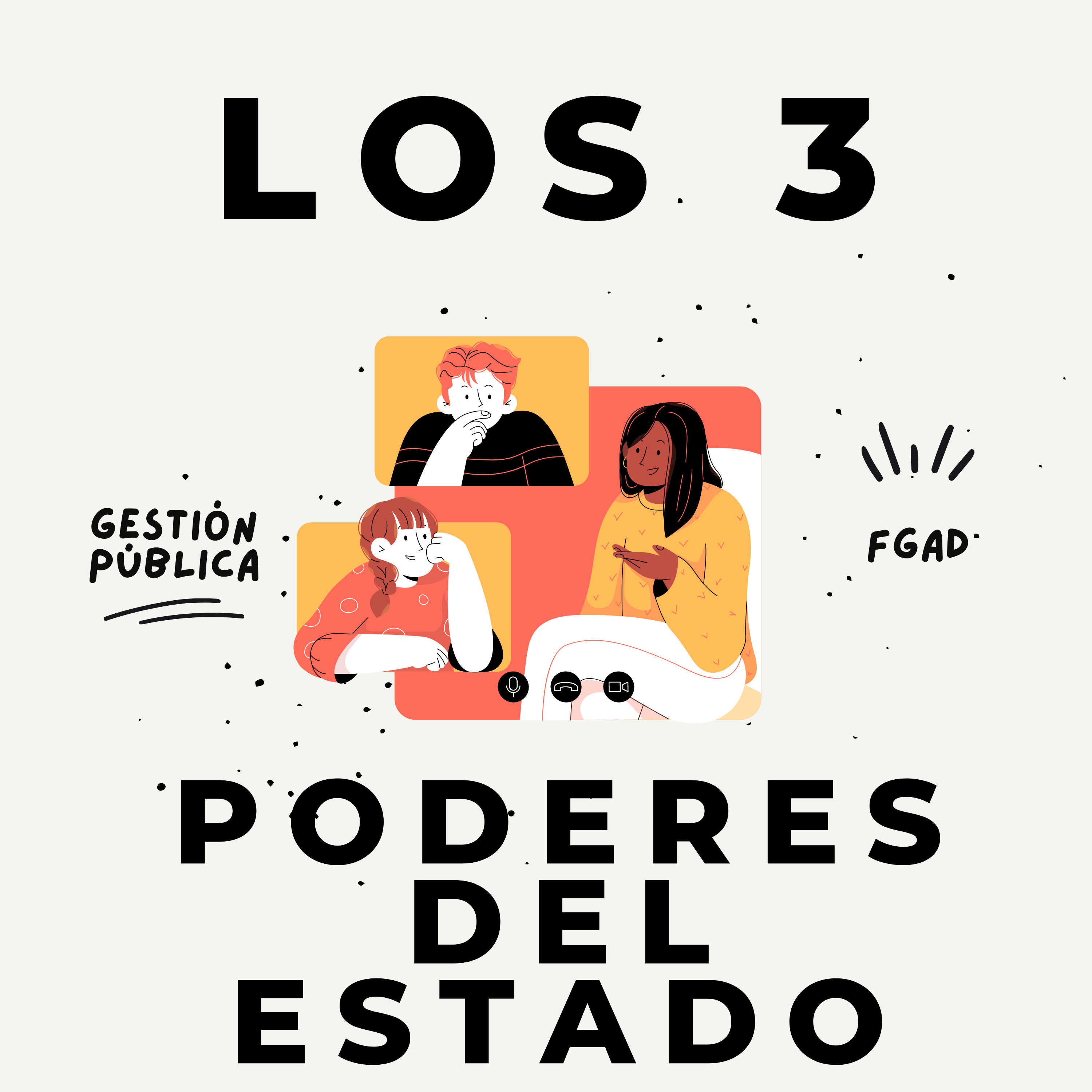 LOS 3 PODERES DEL ESTADO